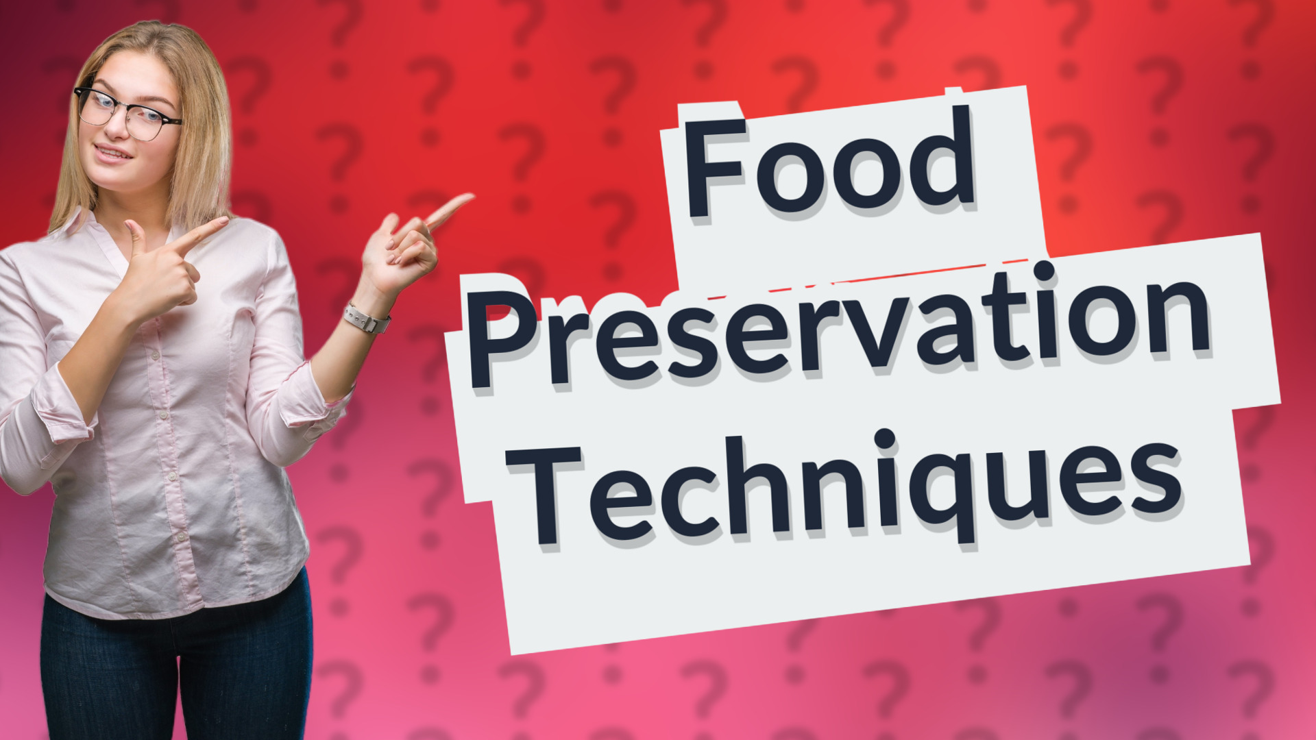 Food Preservation Techniques