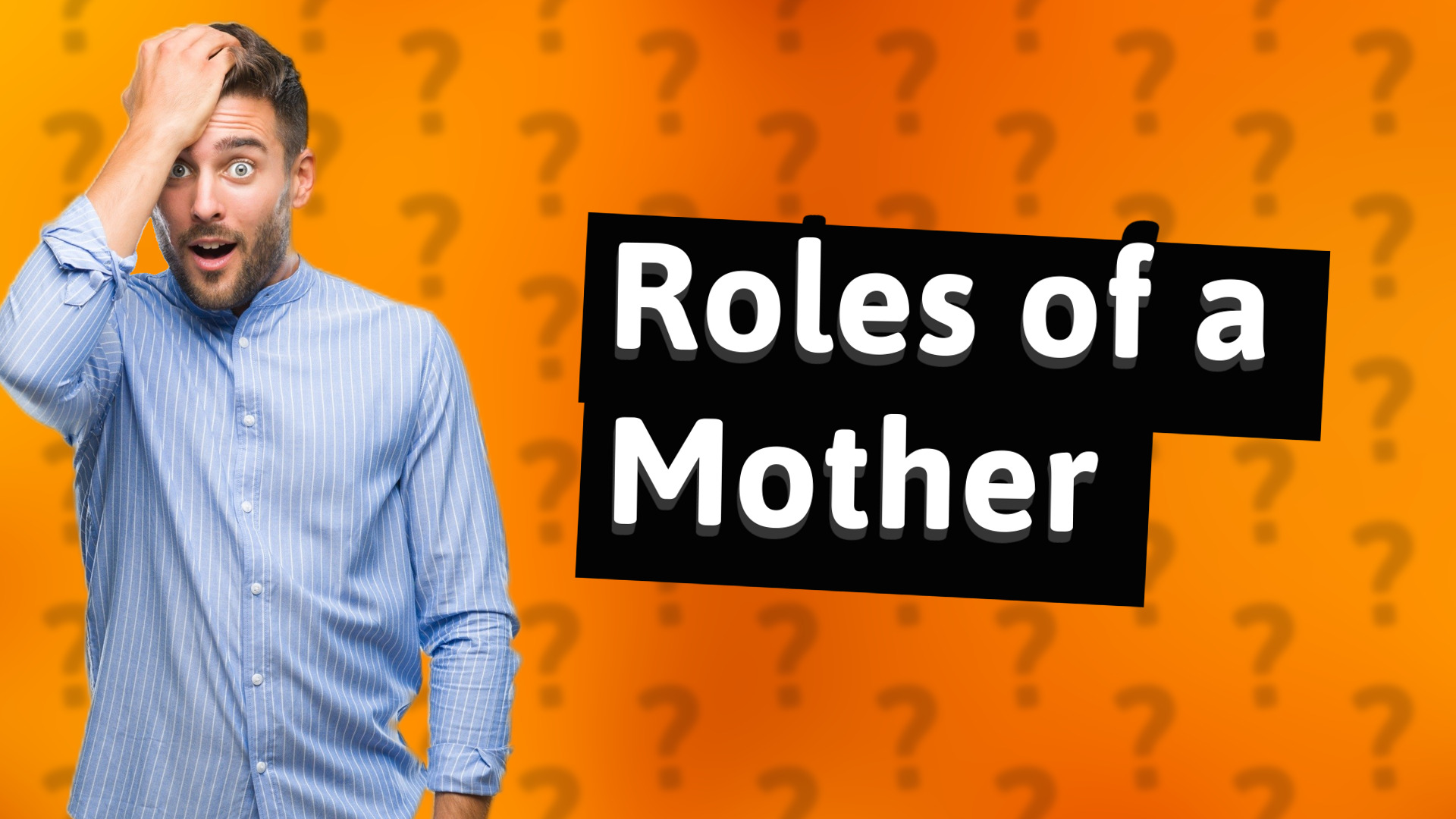 Roles of a Mother
