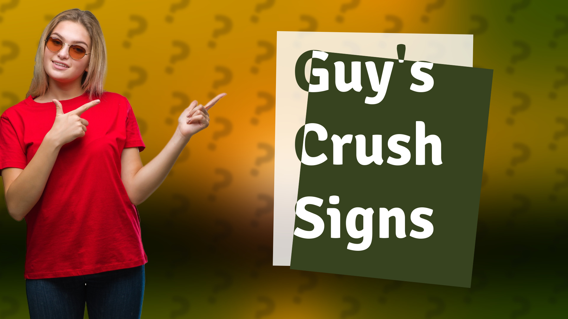 Guy's Crush Signs