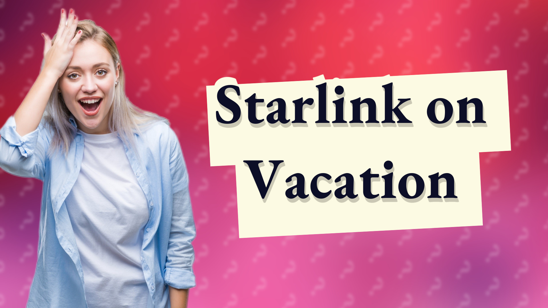 Starlink on Vacation