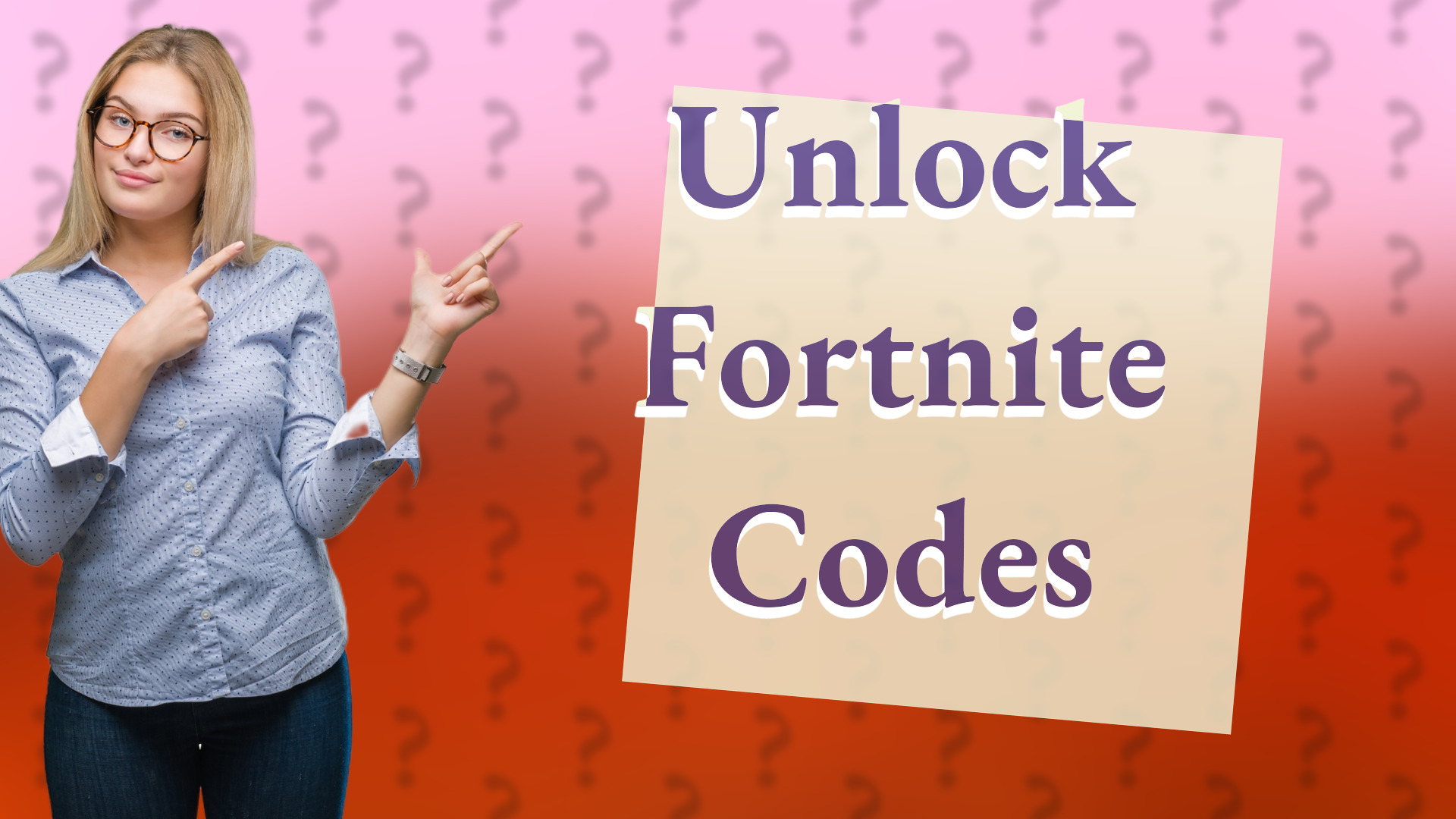 Unlock Fortnite Codes