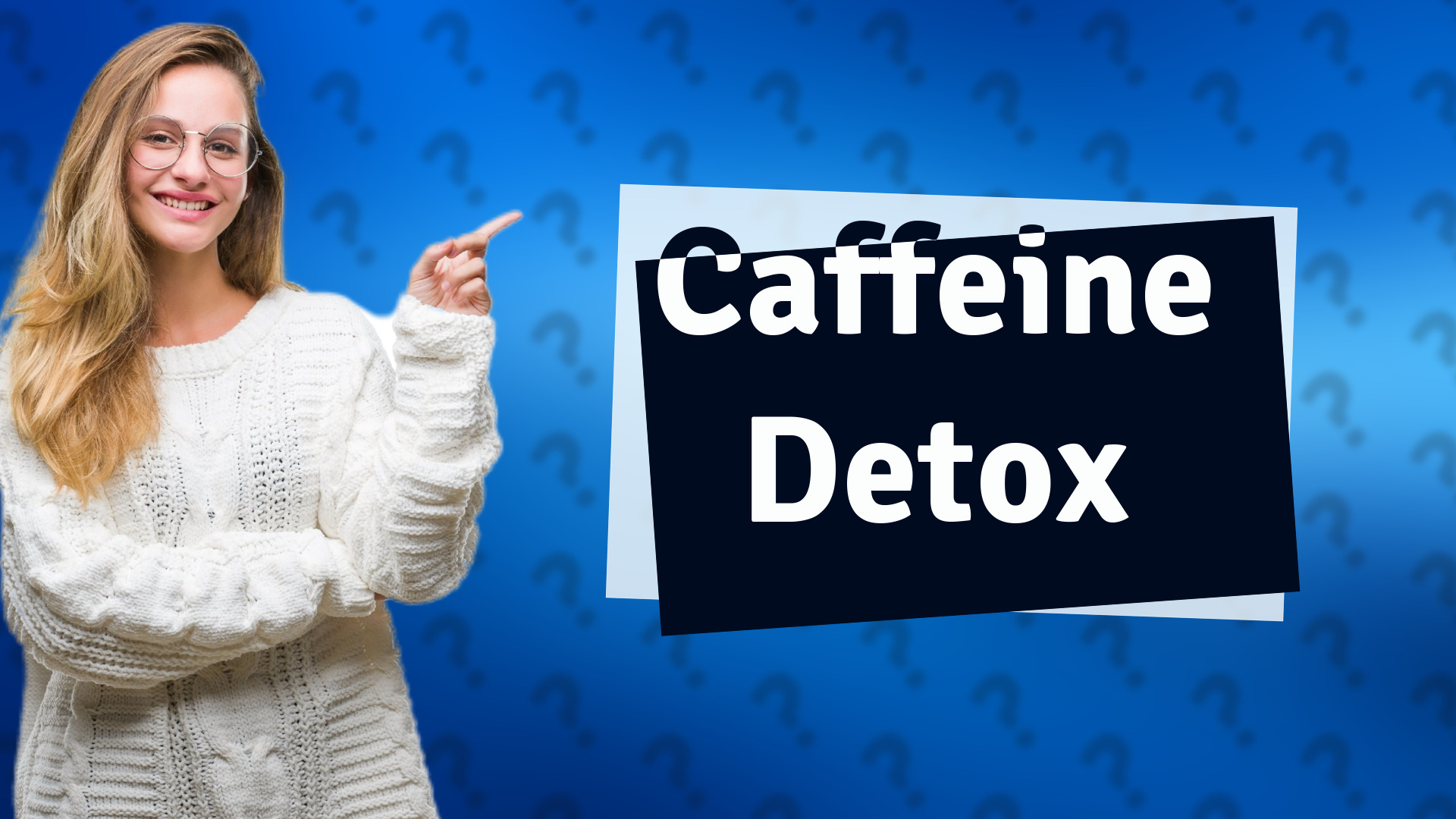 Caffeine Detox
