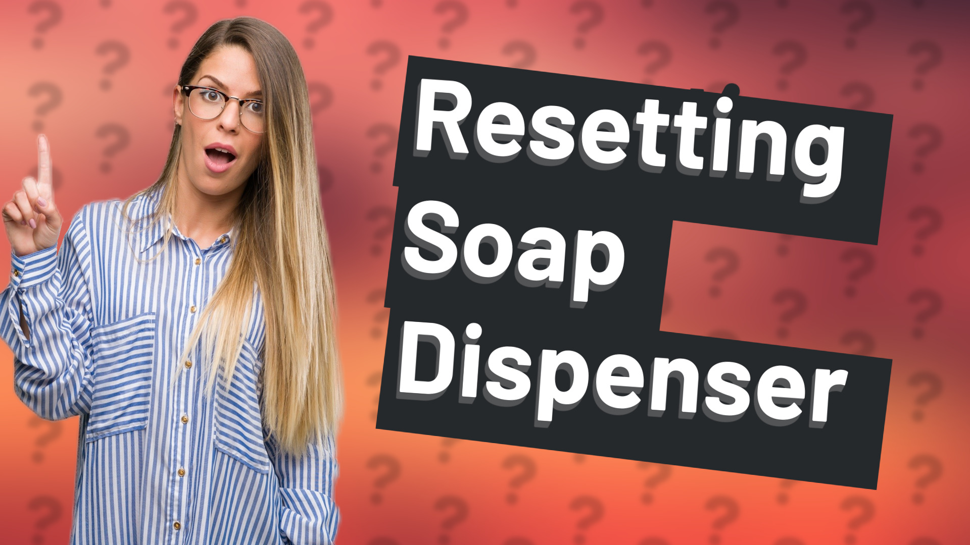 Resetting Soap Dispenser