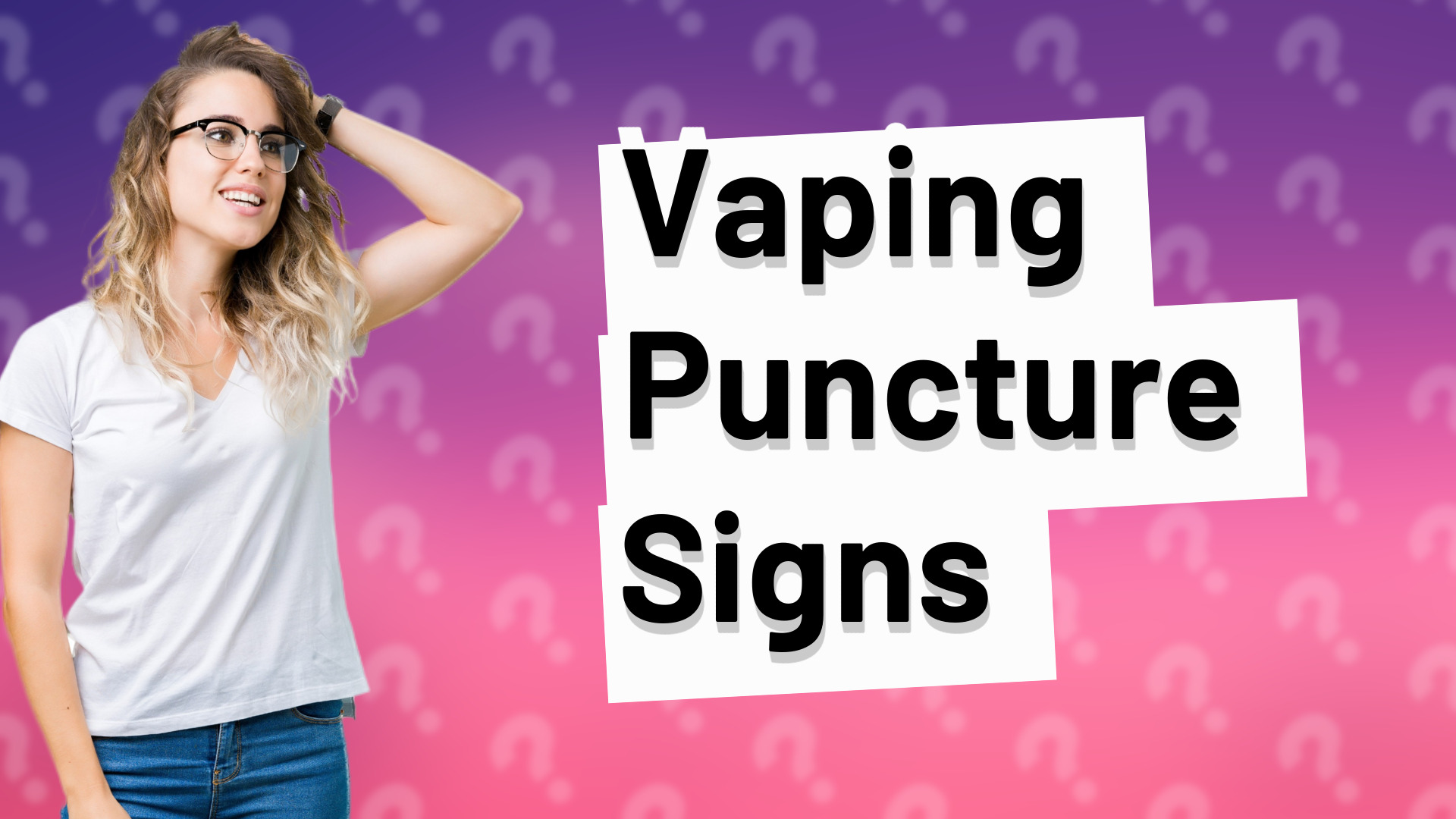 Vaping Puncture Signs