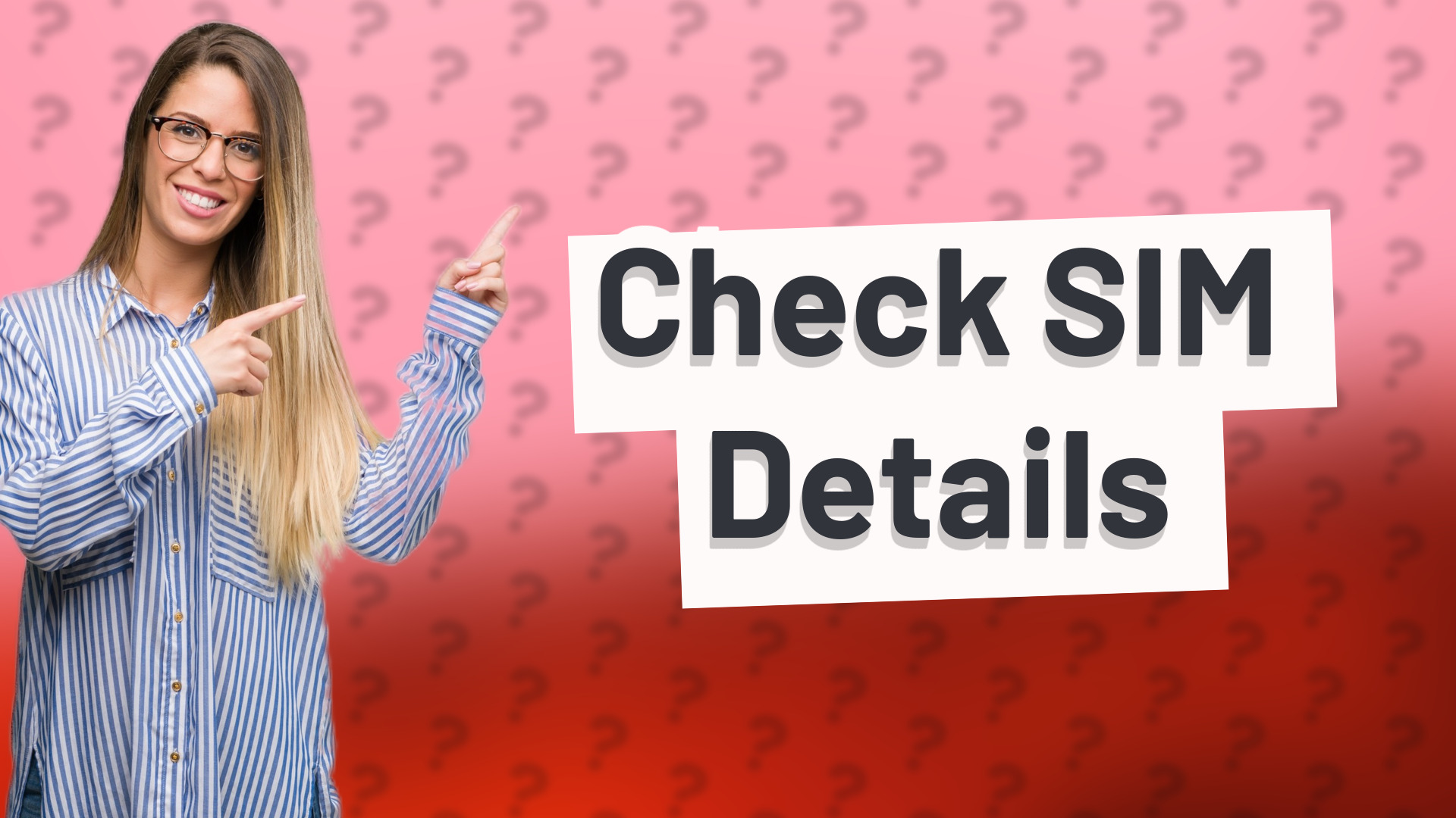 Check SIM Details