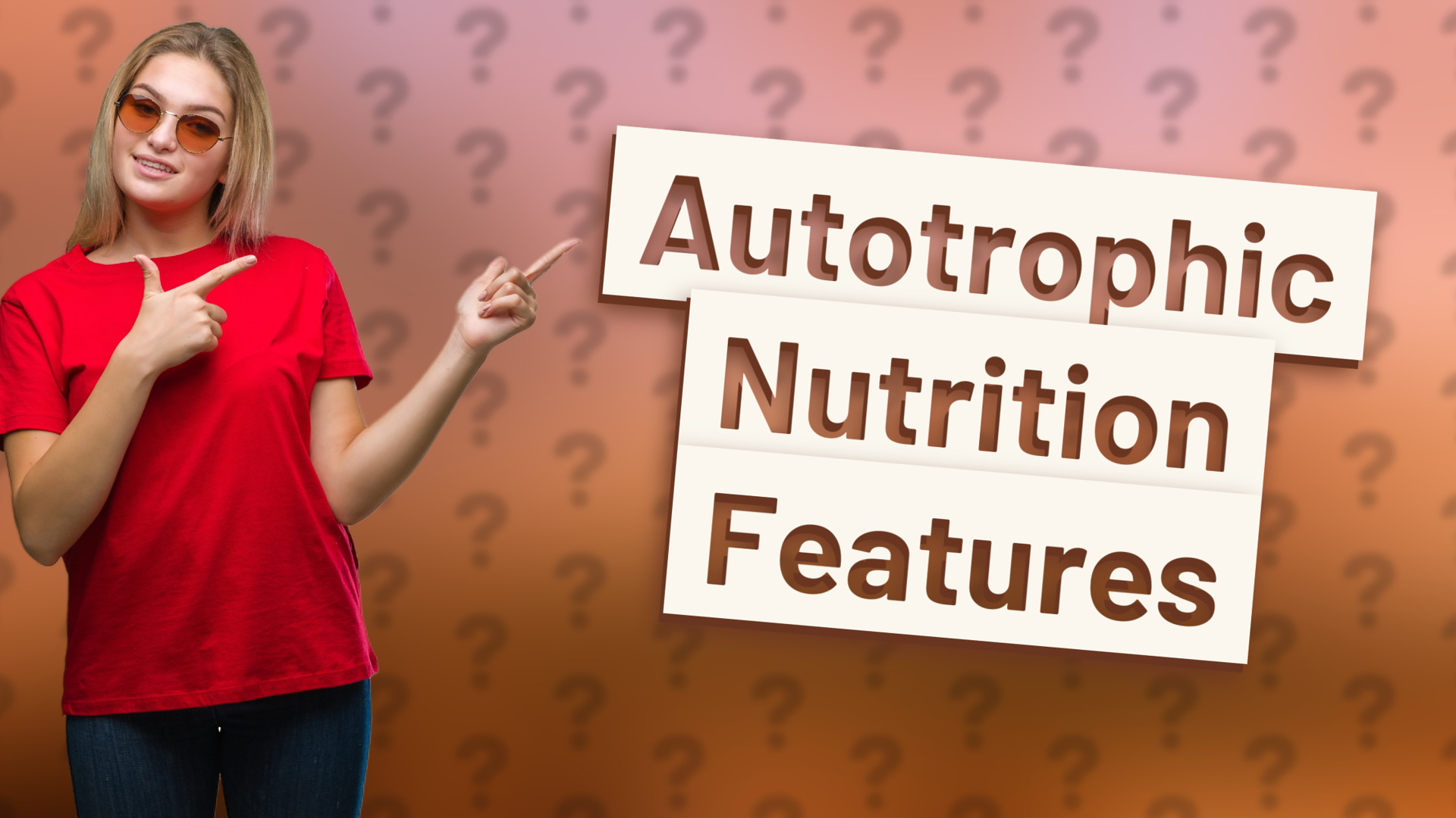 Autotrophic Nutrition Features