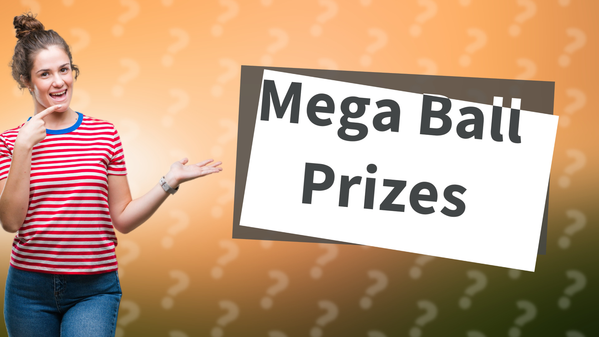 Mega Ball Prizes