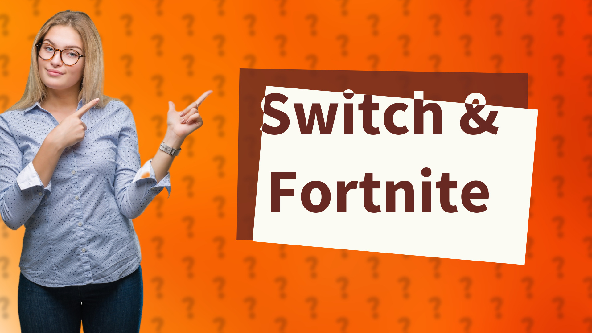 Switch & Fortnite