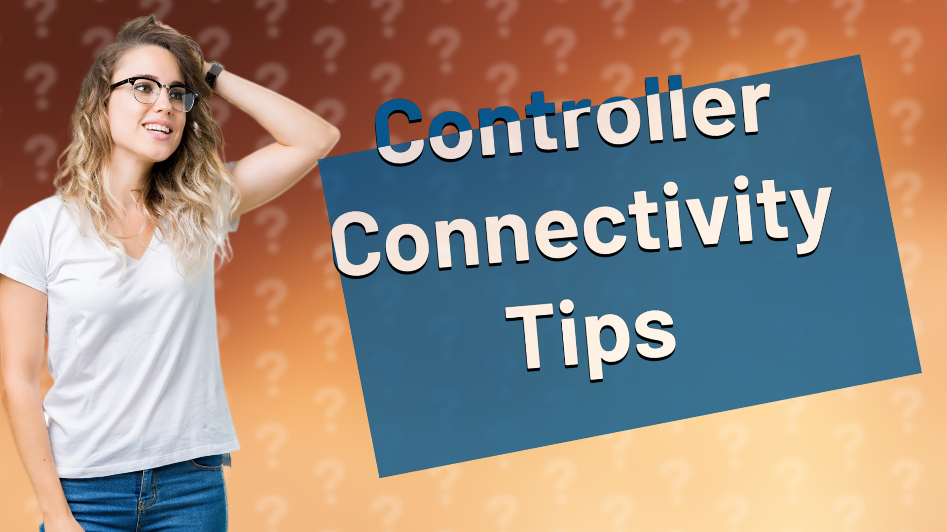 Controller Connectivity Tips