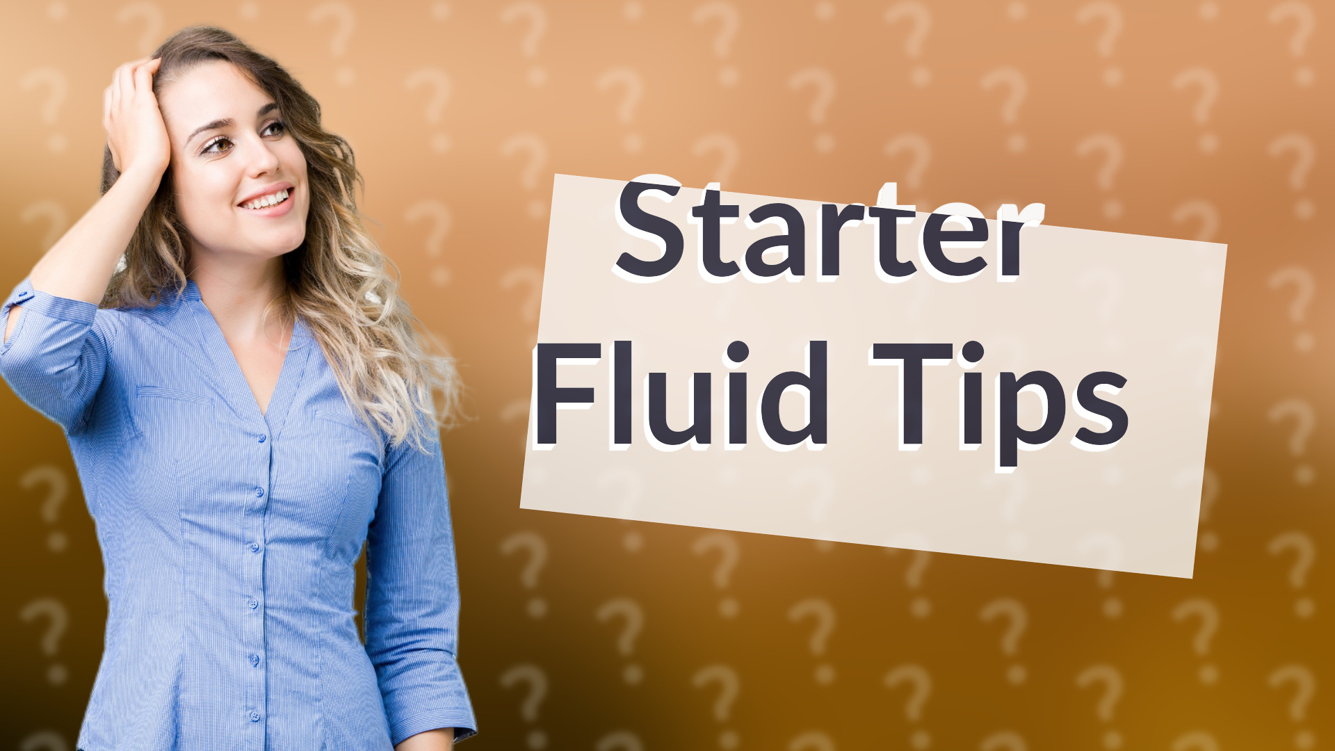 Starter Fluid Tips