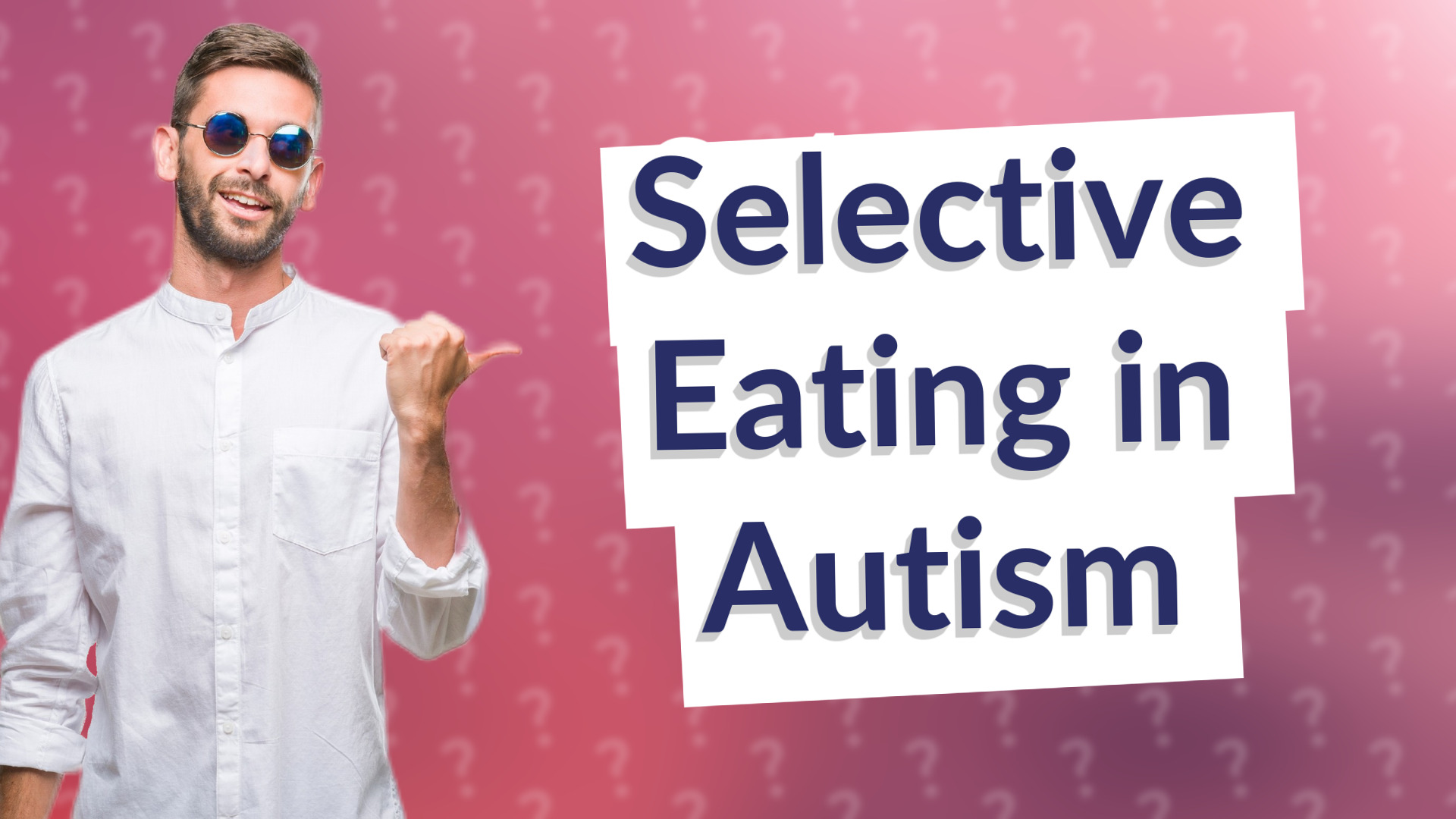 Selective Eating in Autism