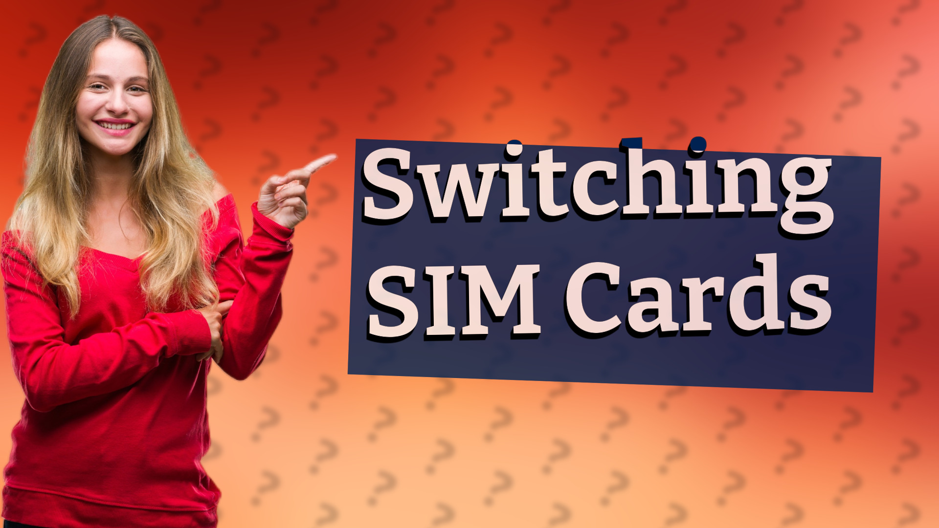 Switching SIM Cards