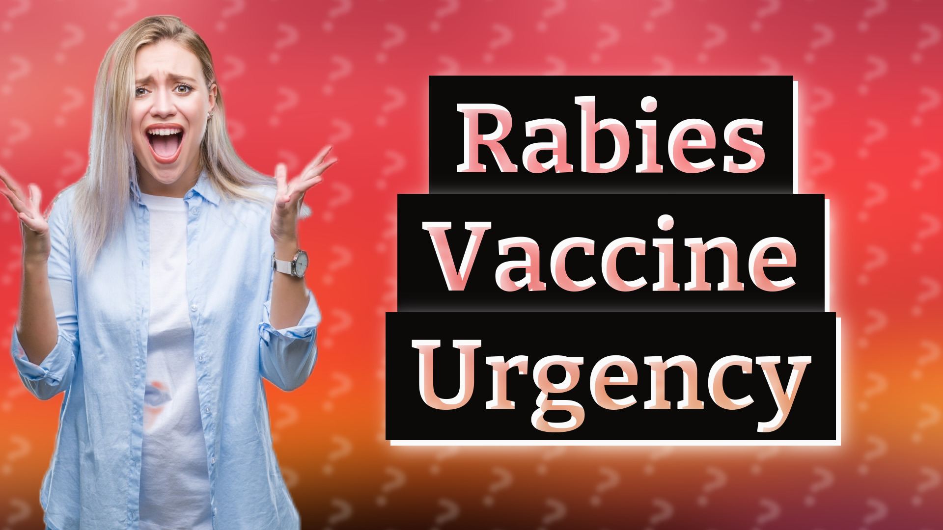 Rabies Vaccine Urgency