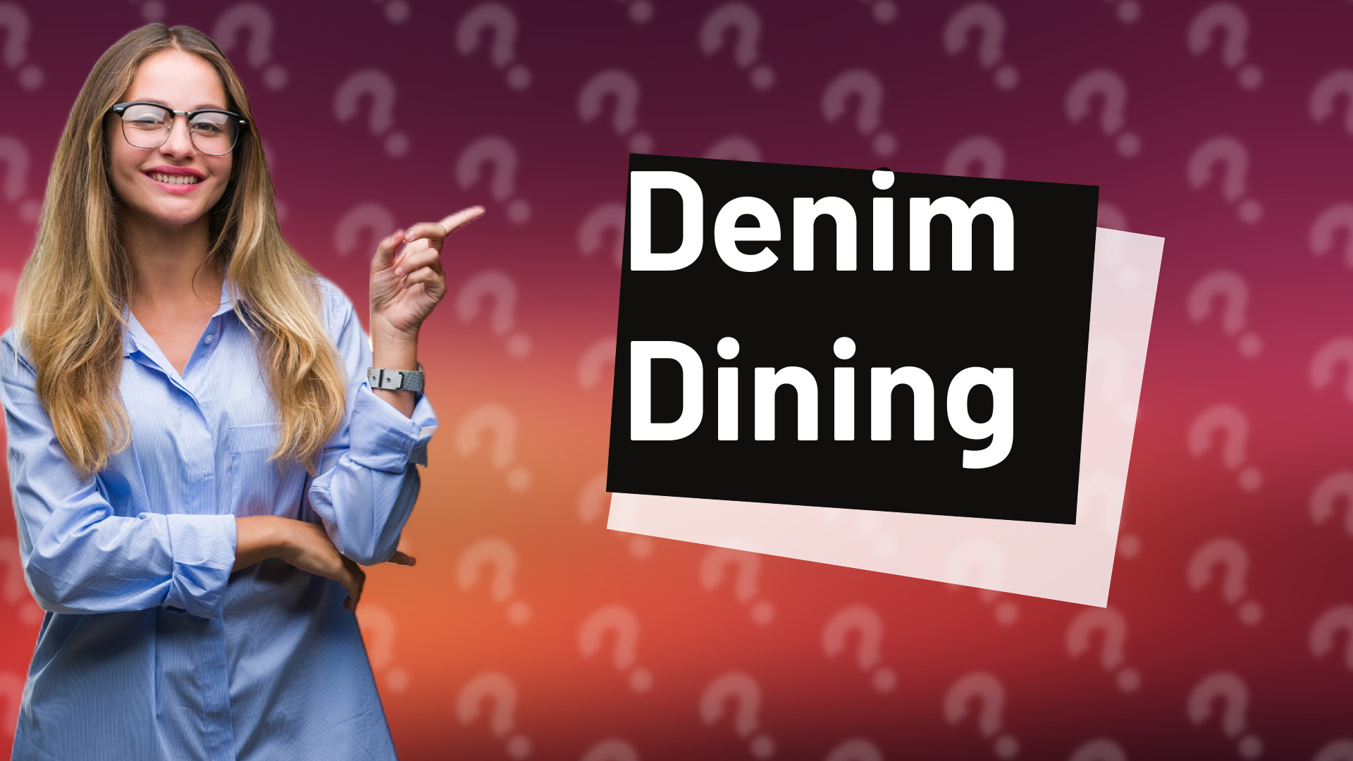 Denim Dining