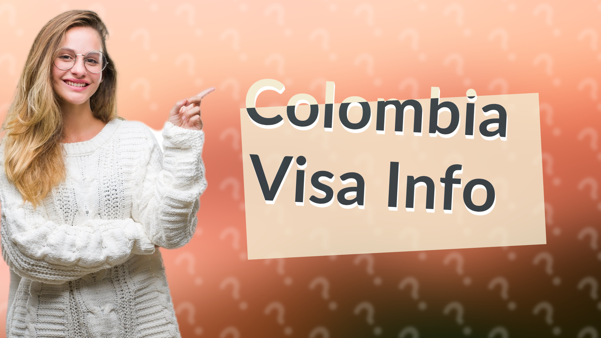 Colombia Visa Info
