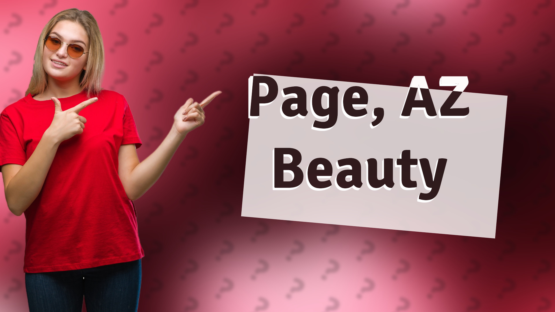 Page, AZ Beauty