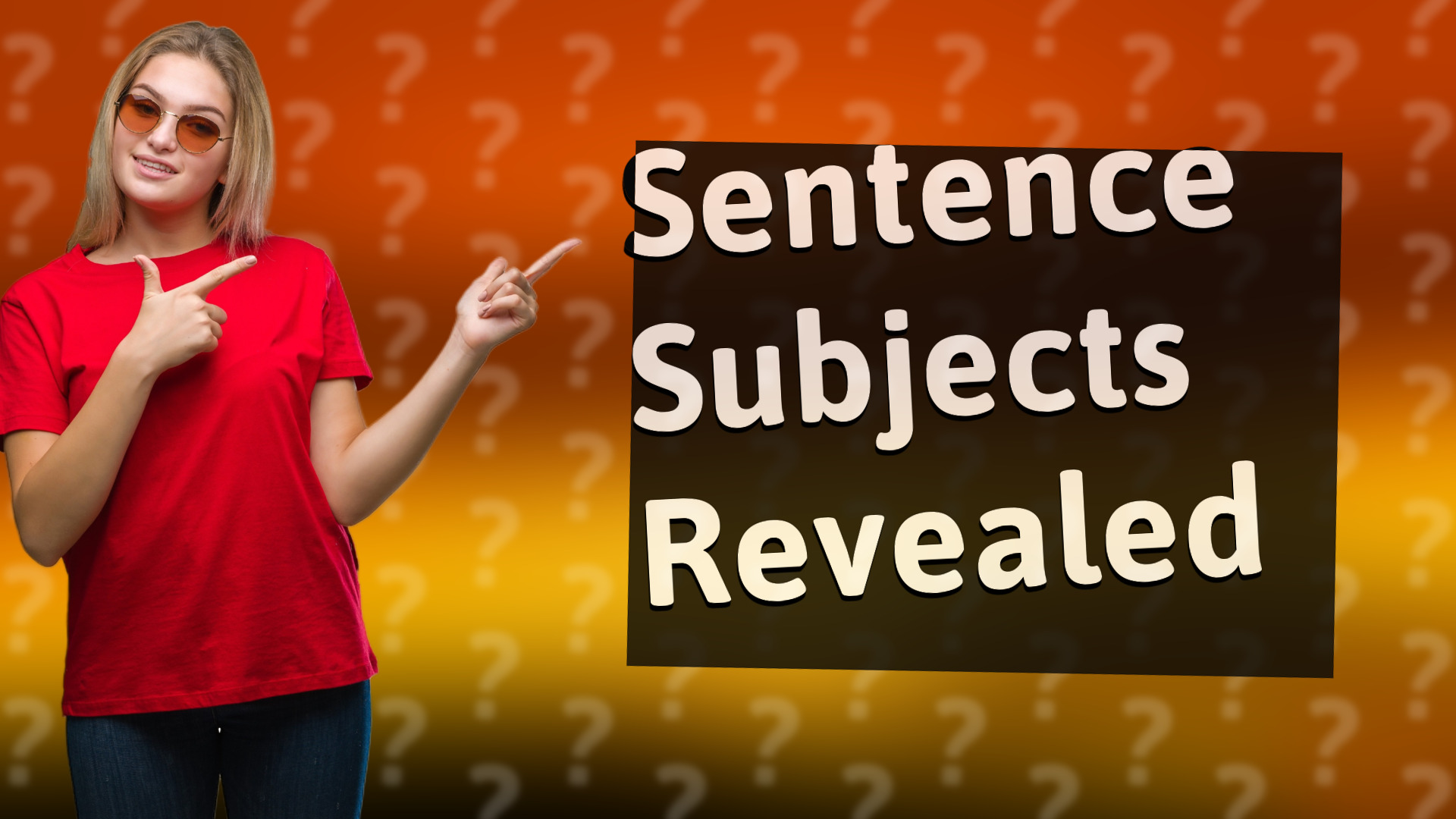 Sentence Subjects Revealed