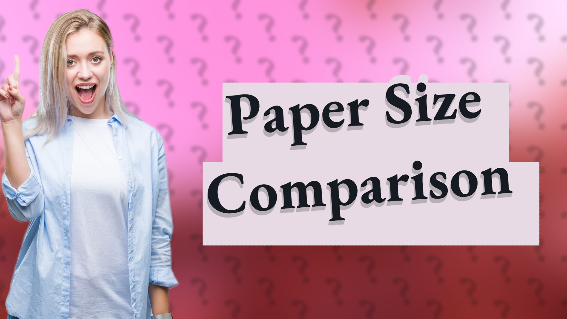 Paper Size Comparison