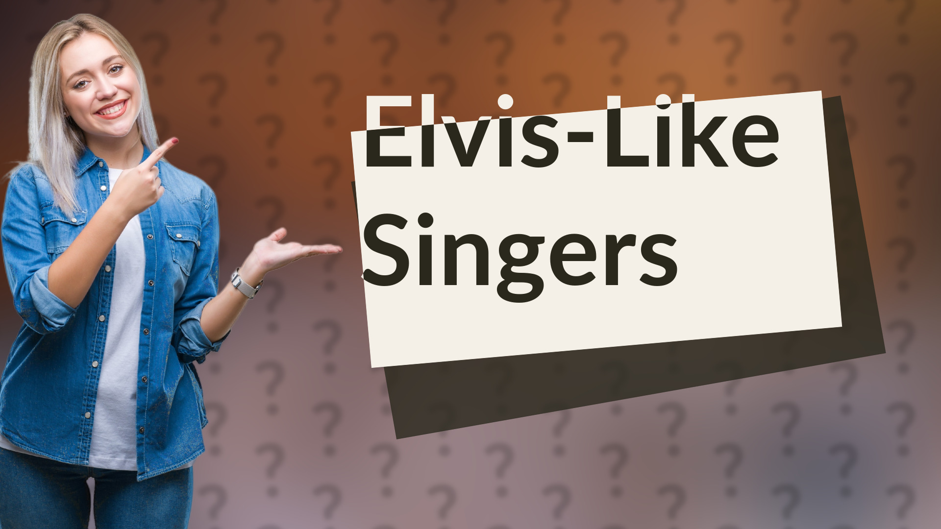 Elvis-Like Singers