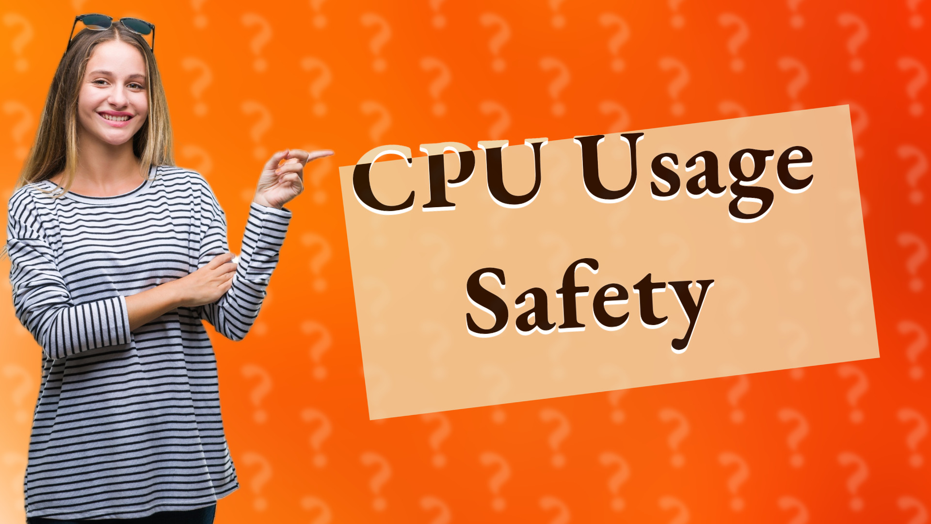 CPU Usage Safety