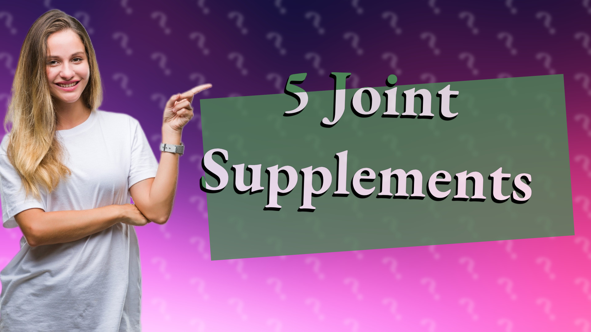 5 Joint Supplements