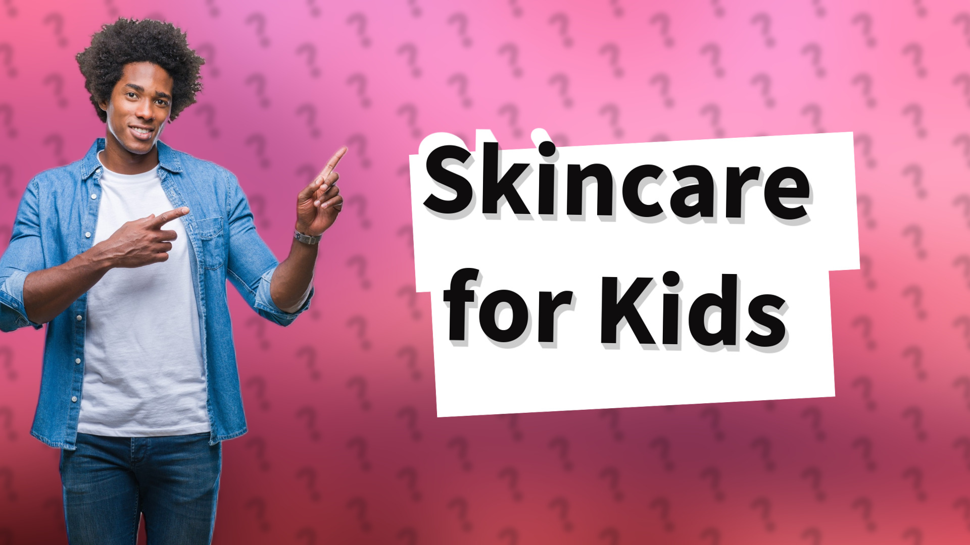 Skincare for Kids