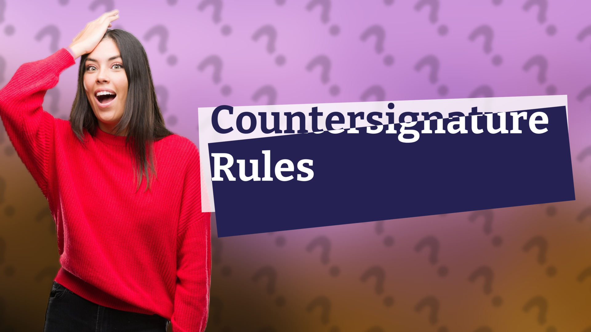 Countersignature Rules
