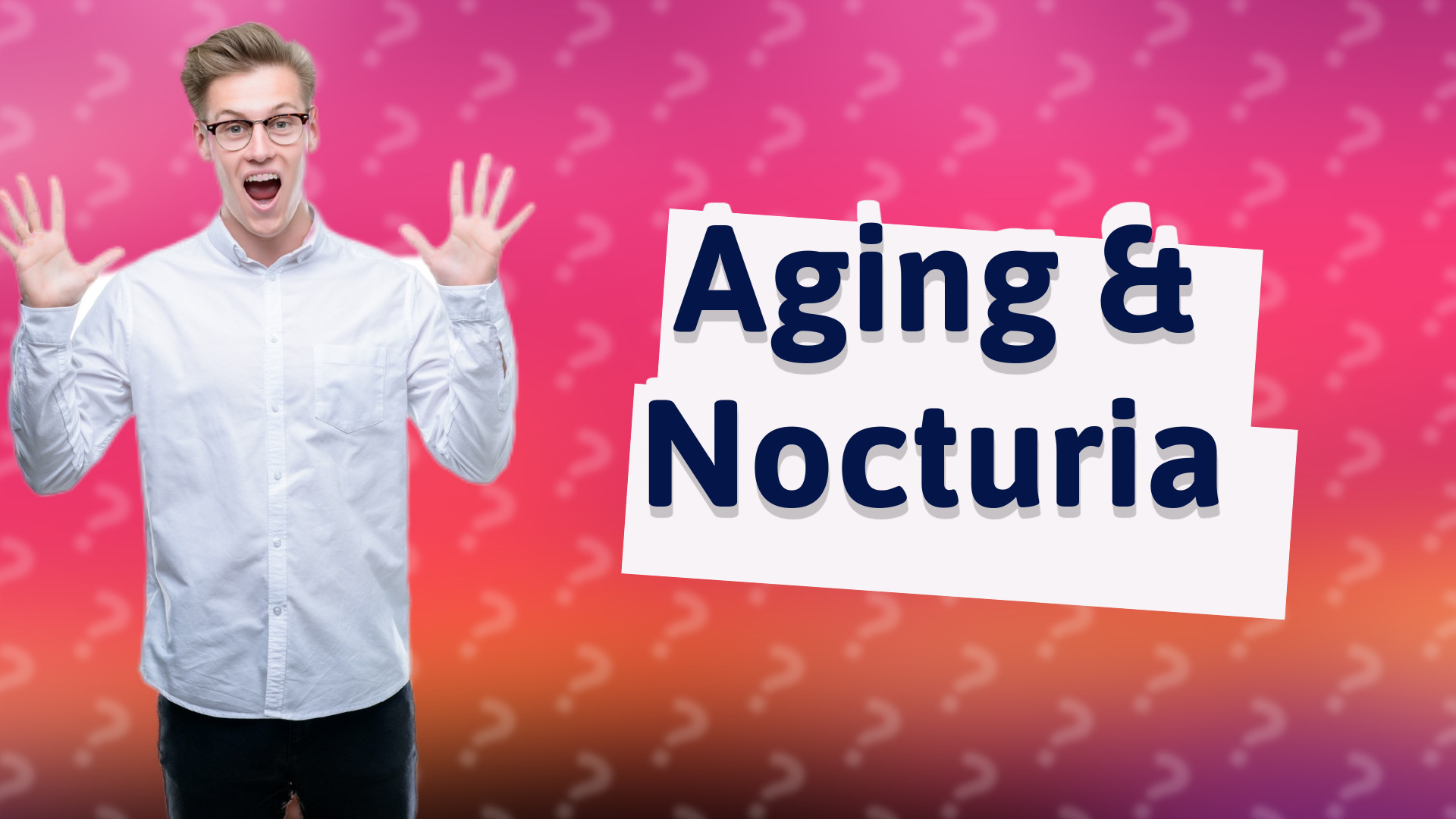 Aging & Nocturia