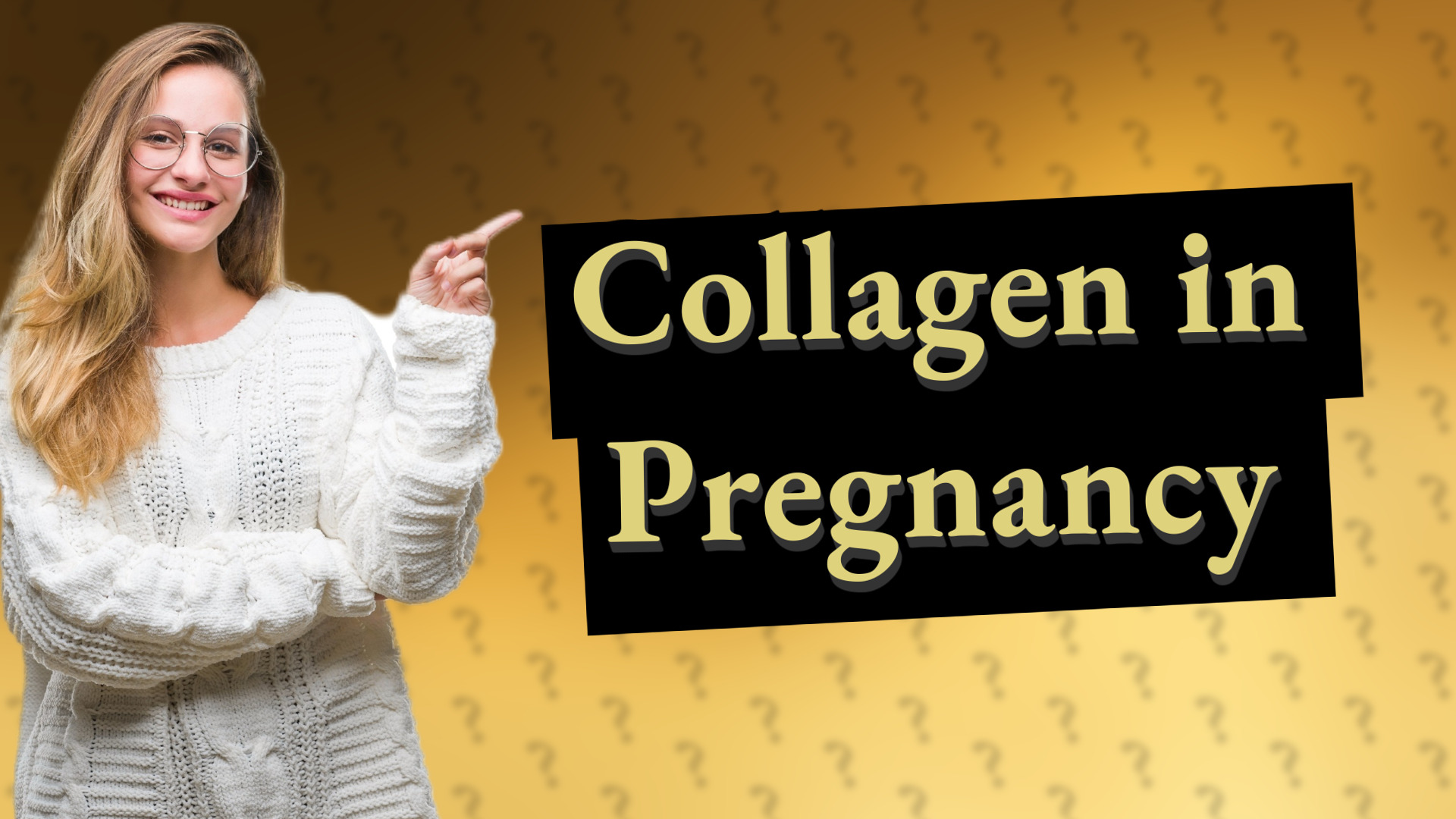 Collagen in Pregnancy