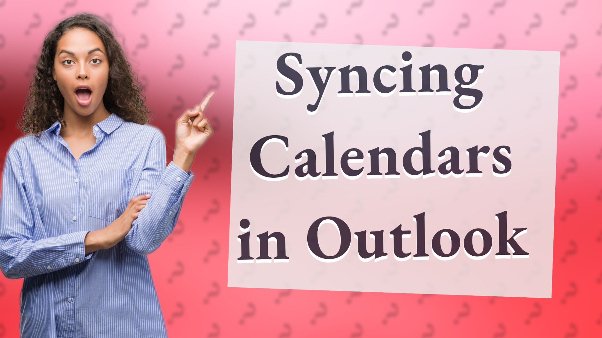 Syncing Calendars in Outlook