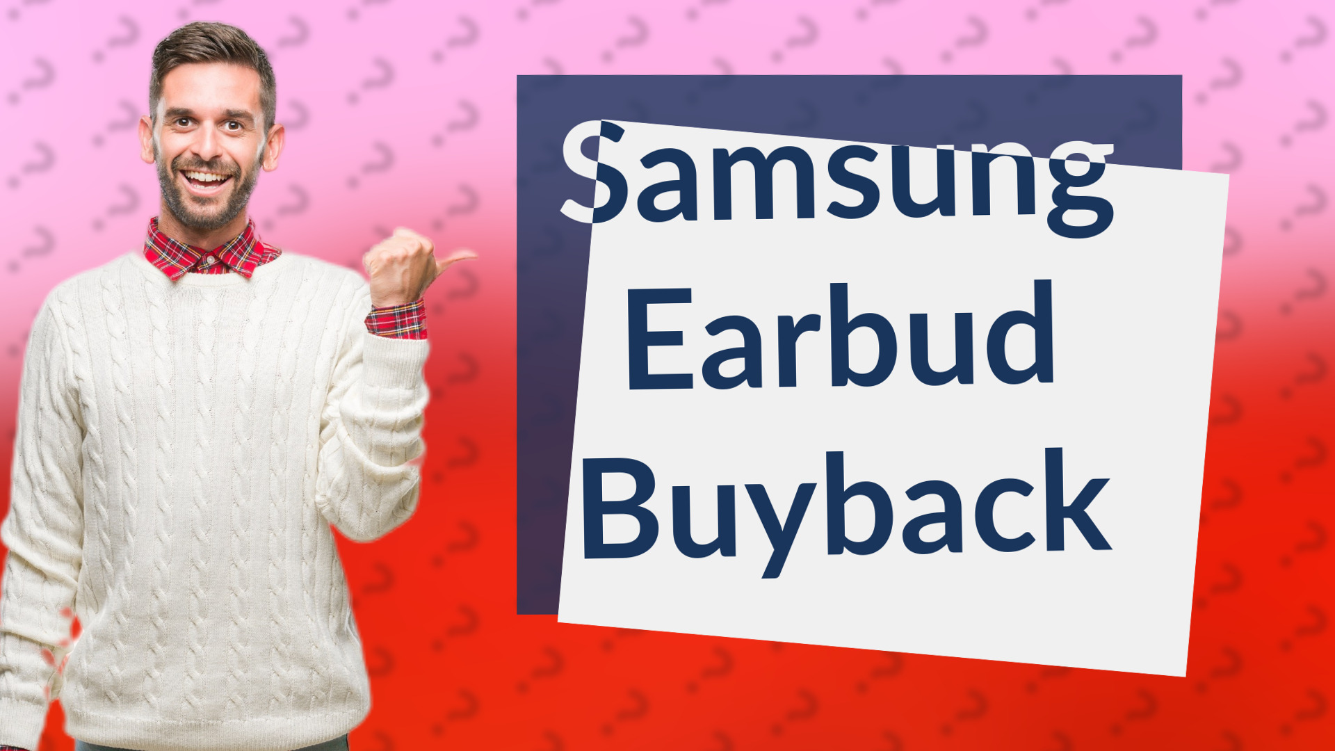 Samsung Earbud Buyback