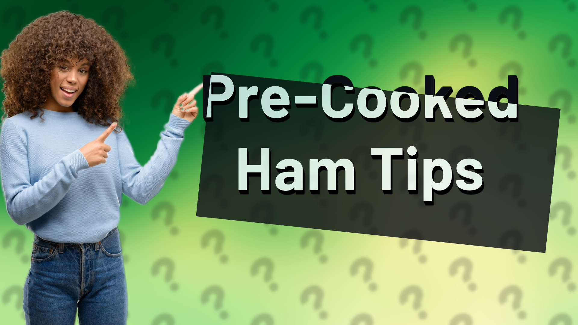 Pre-Cooked Ham Tips