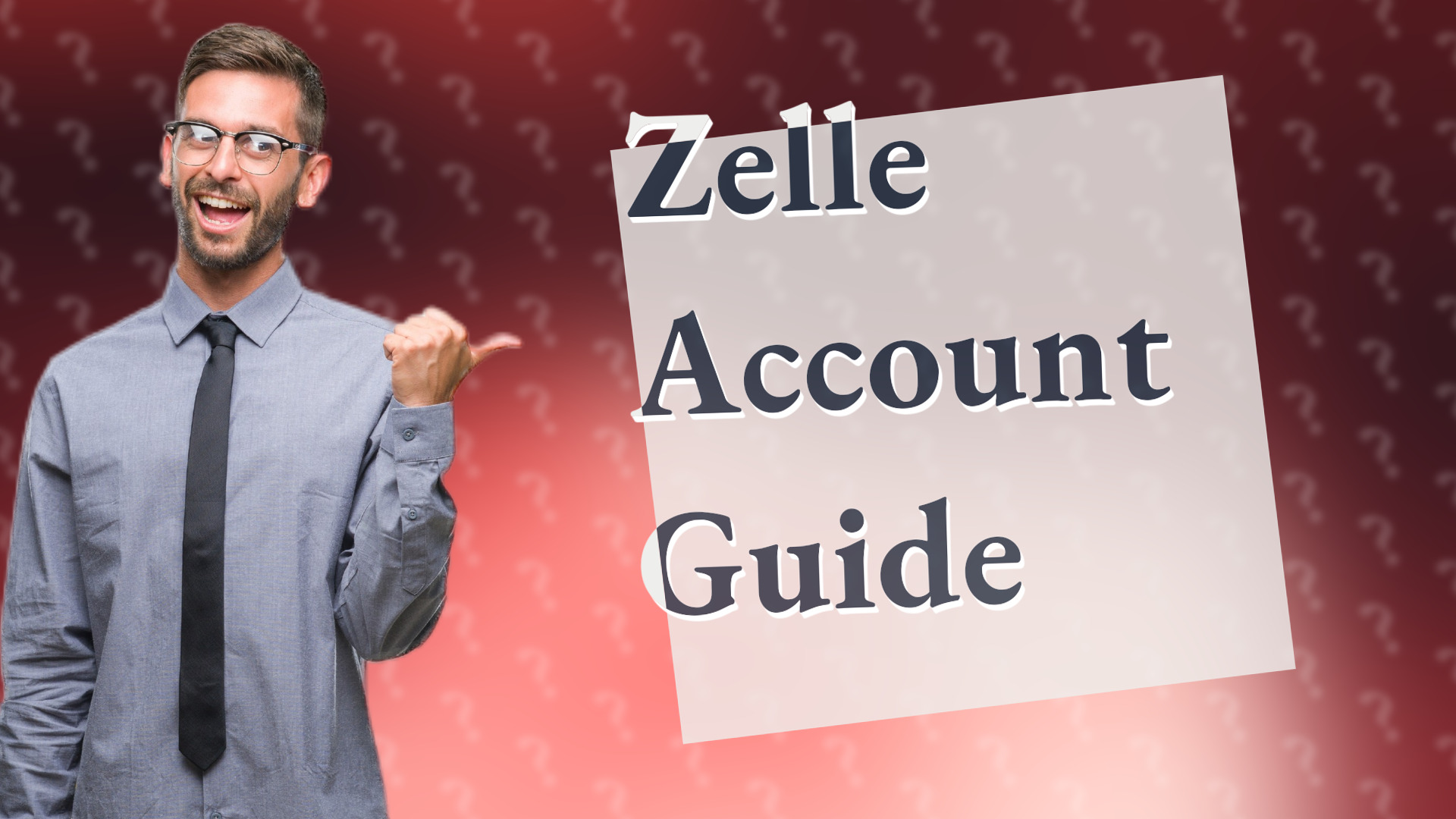 Zelle Account Guide