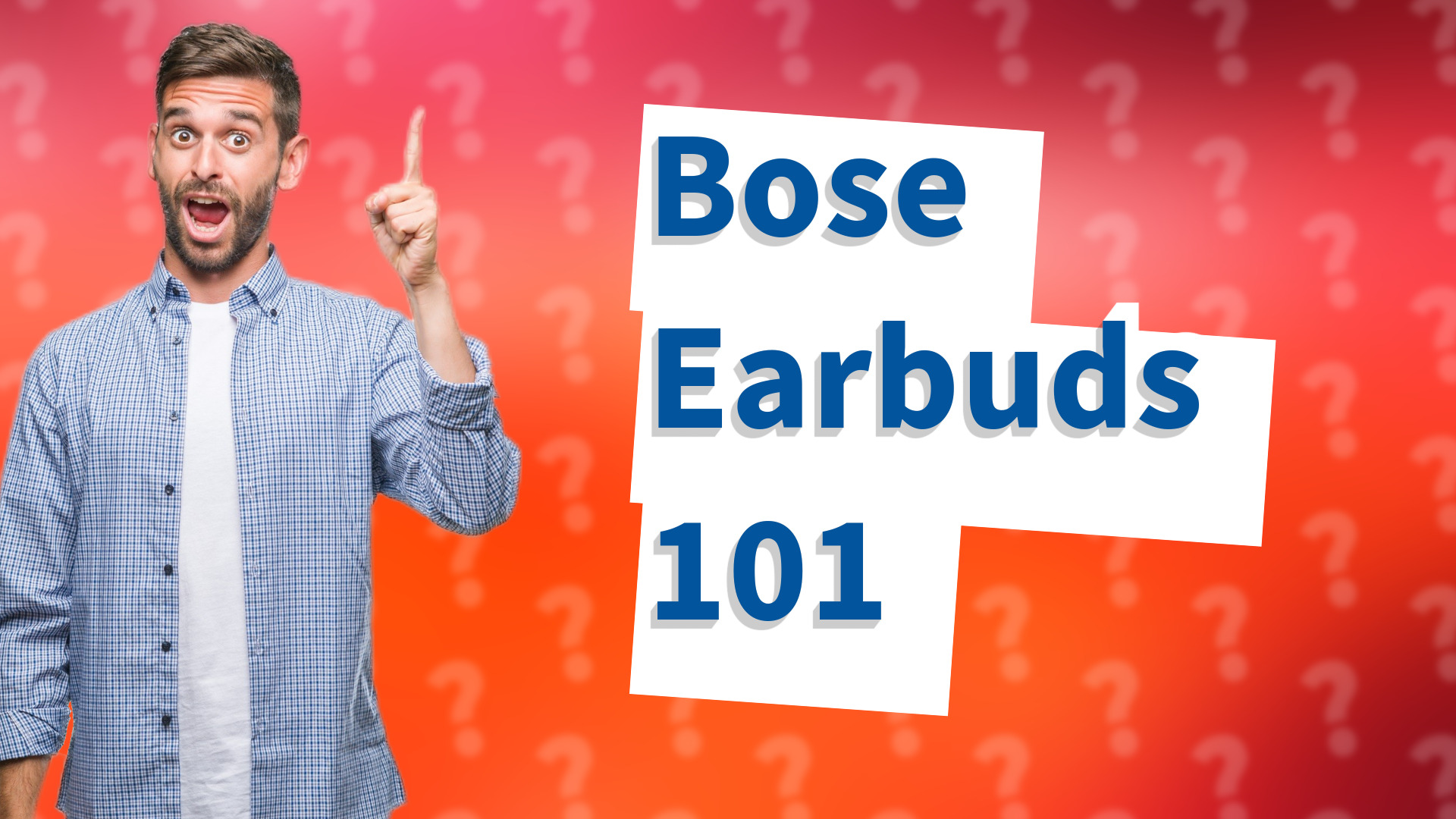 Bose Earbuds 101