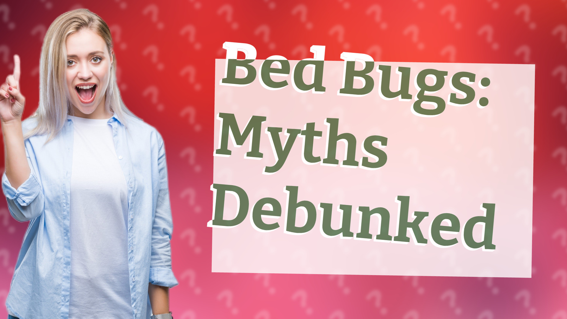 Bed Bugs: Myths Debunked