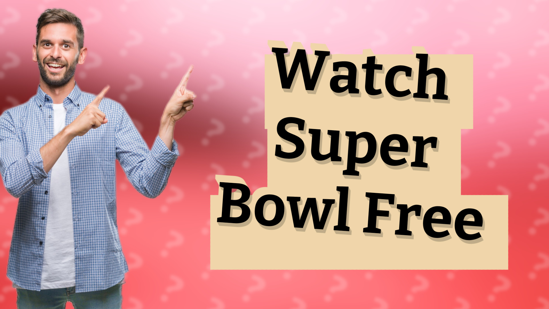 Watch Super Bowl Free