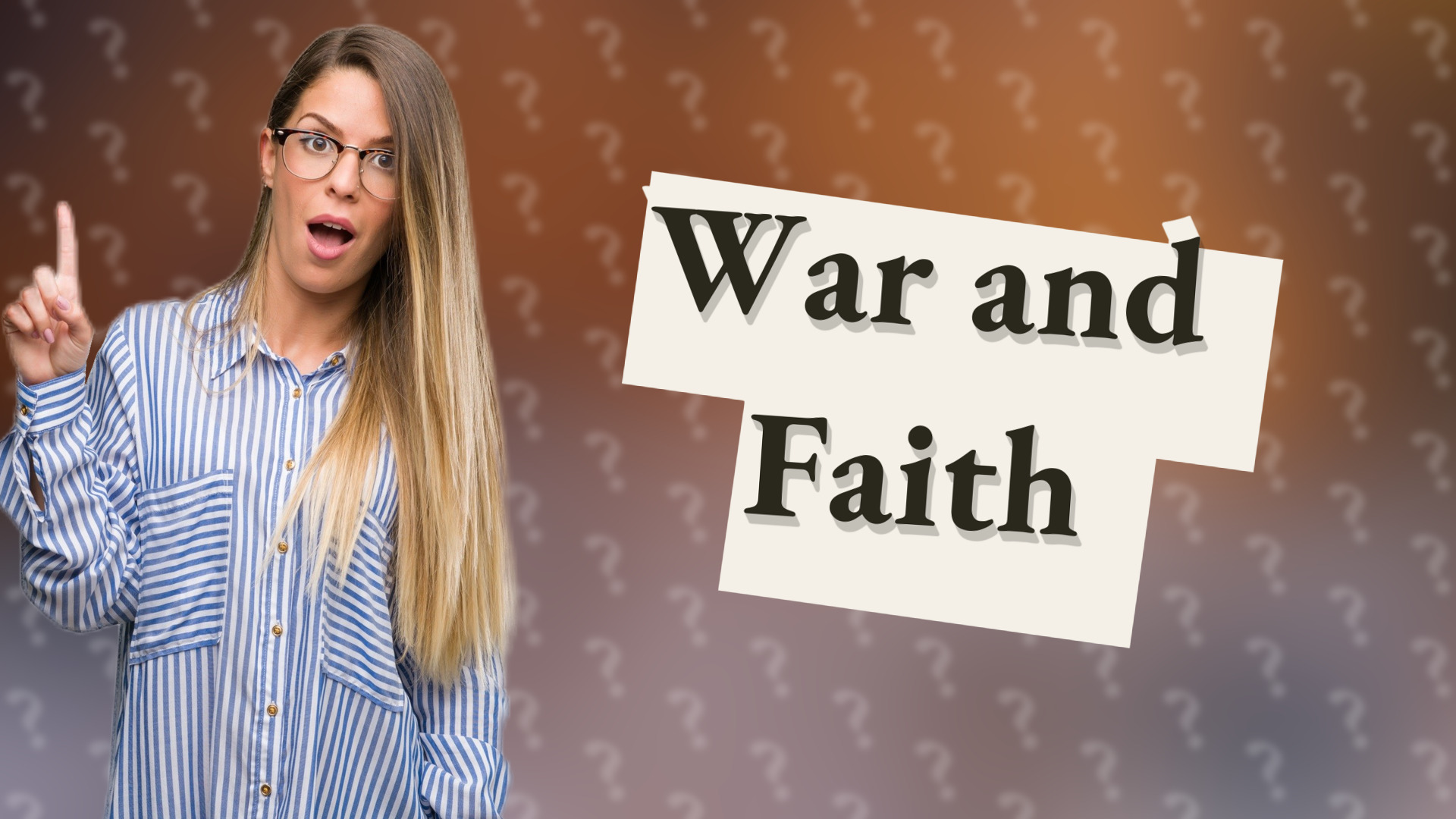 War and Faith