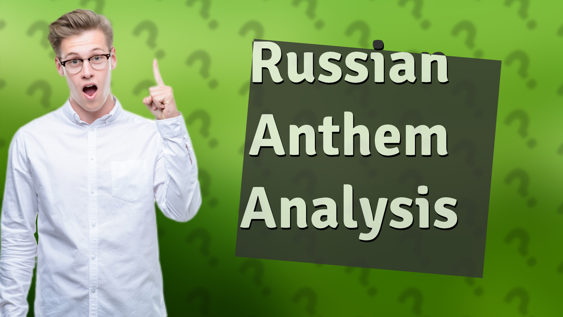 Russian Anthem Analysis