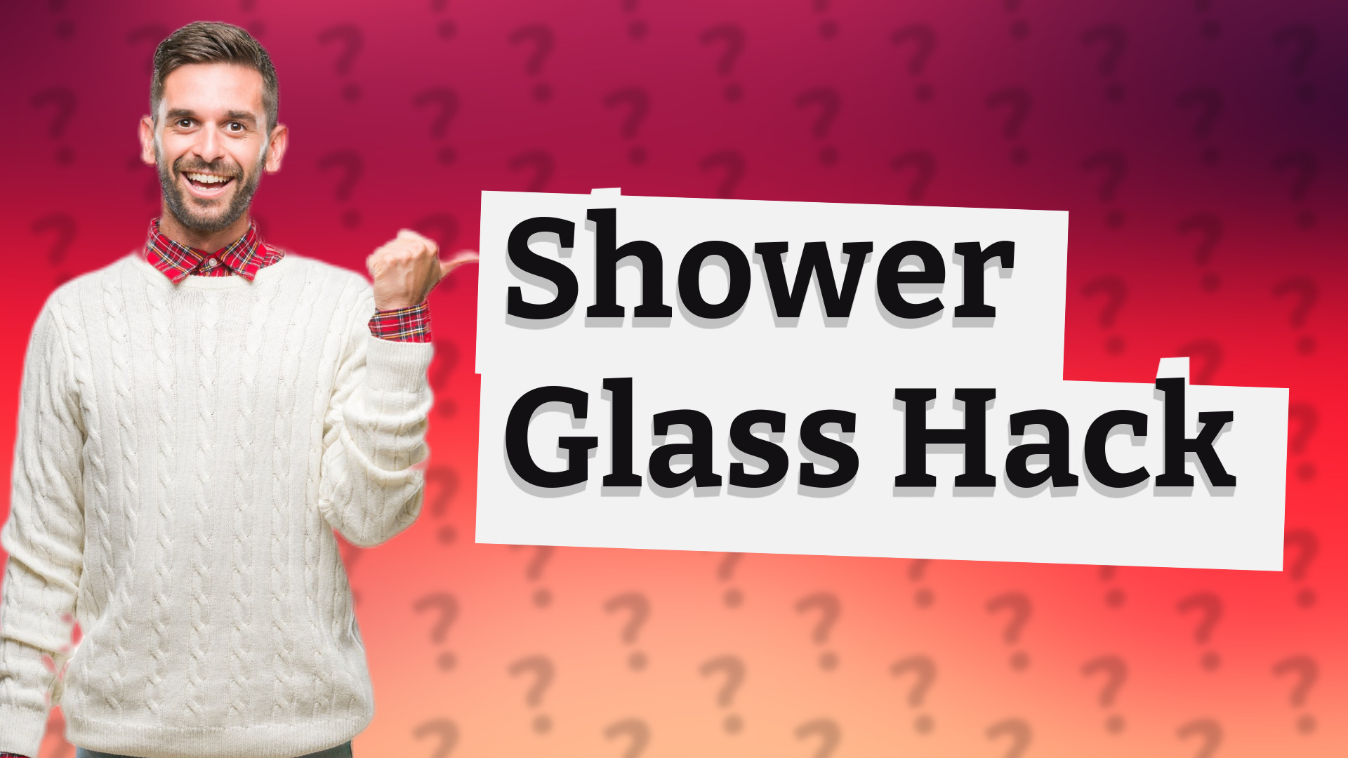 Shower Glass Hack