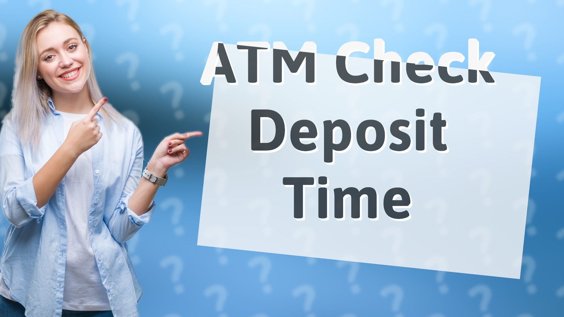 ATM Check Deposit Time