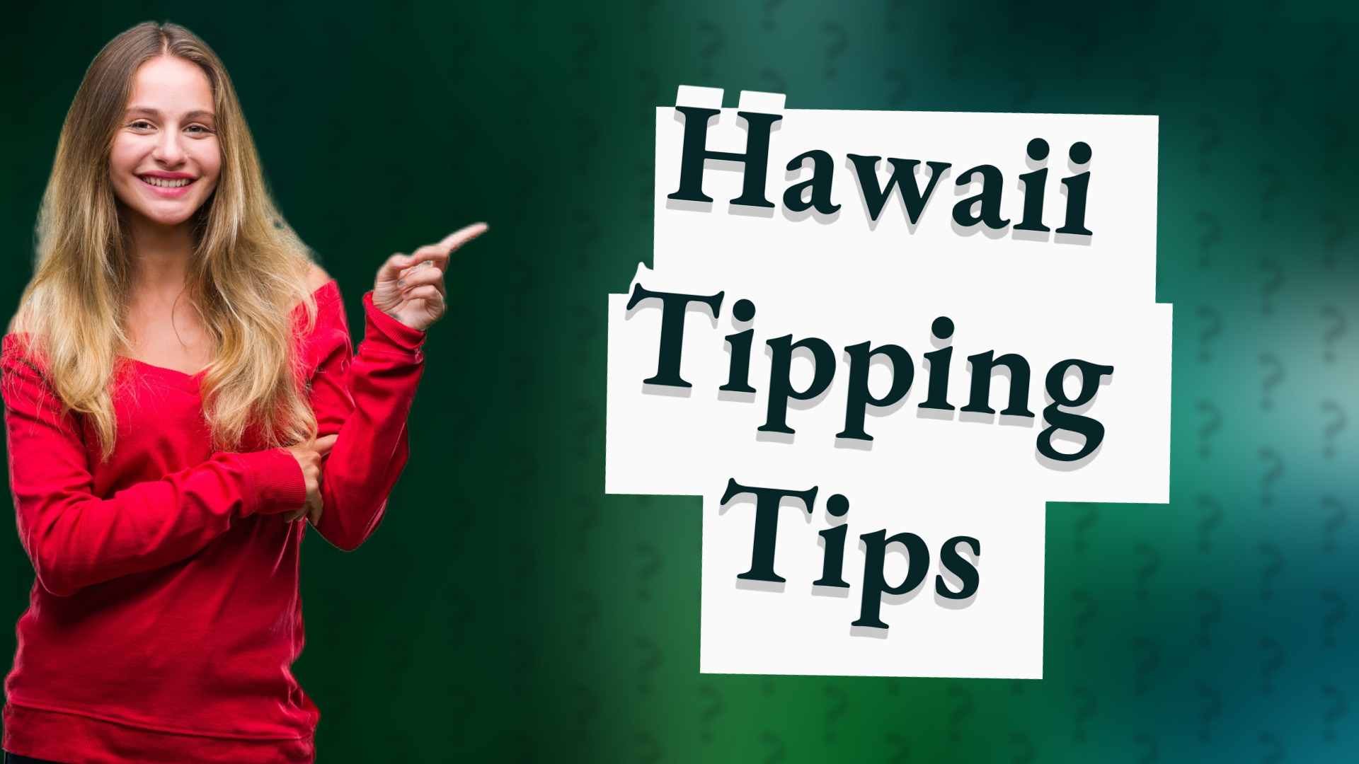 Hawaii Tipping Tips
