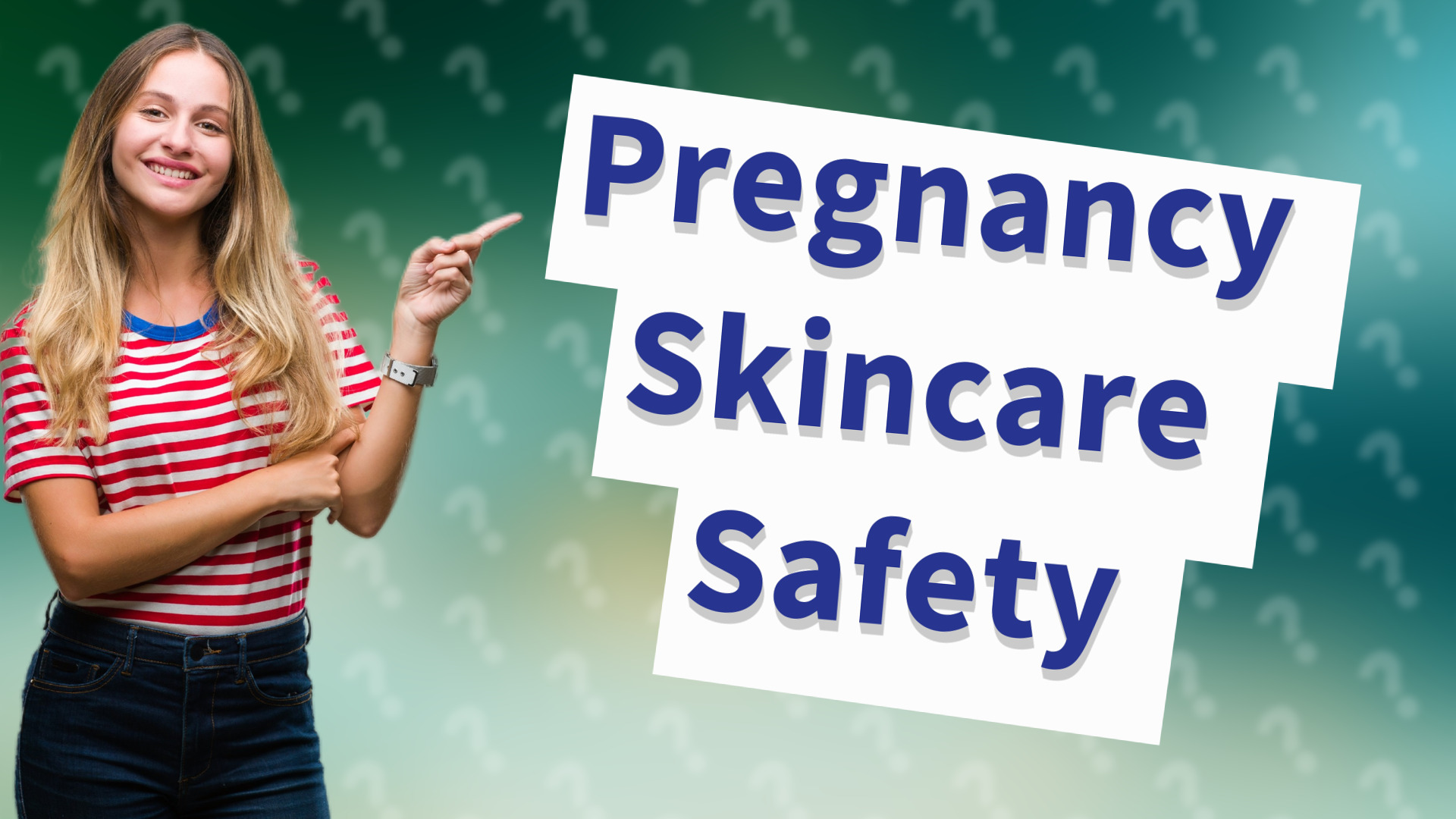 Pregnancy Skincare Safety