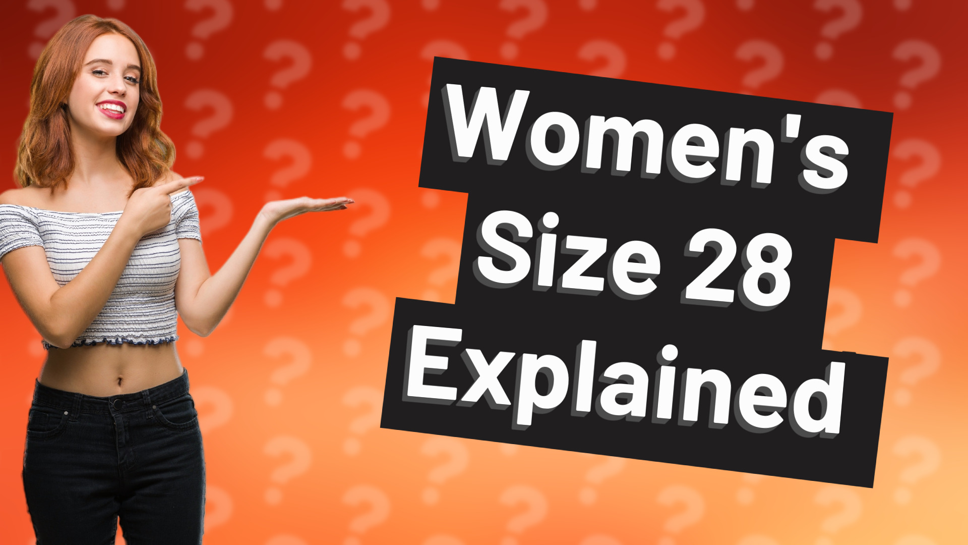 Women's Size 28 Explained