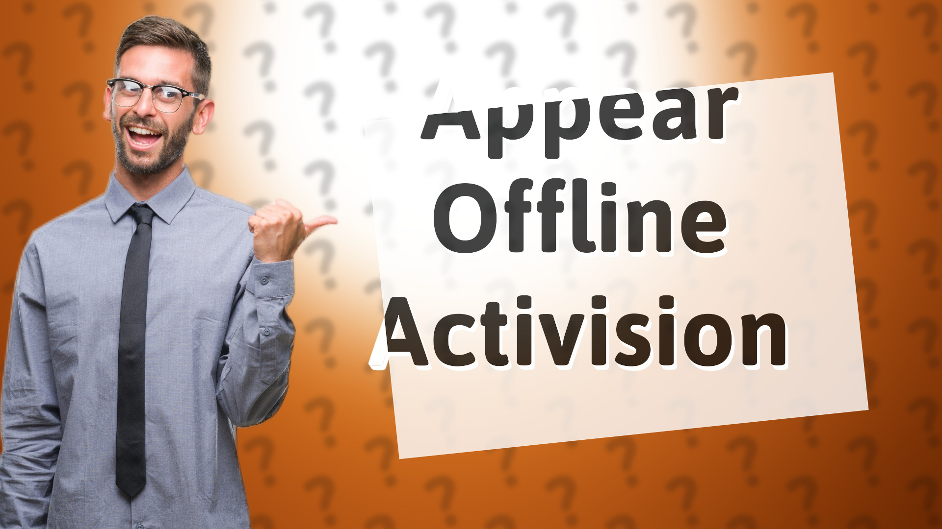 Appear Offline Activision