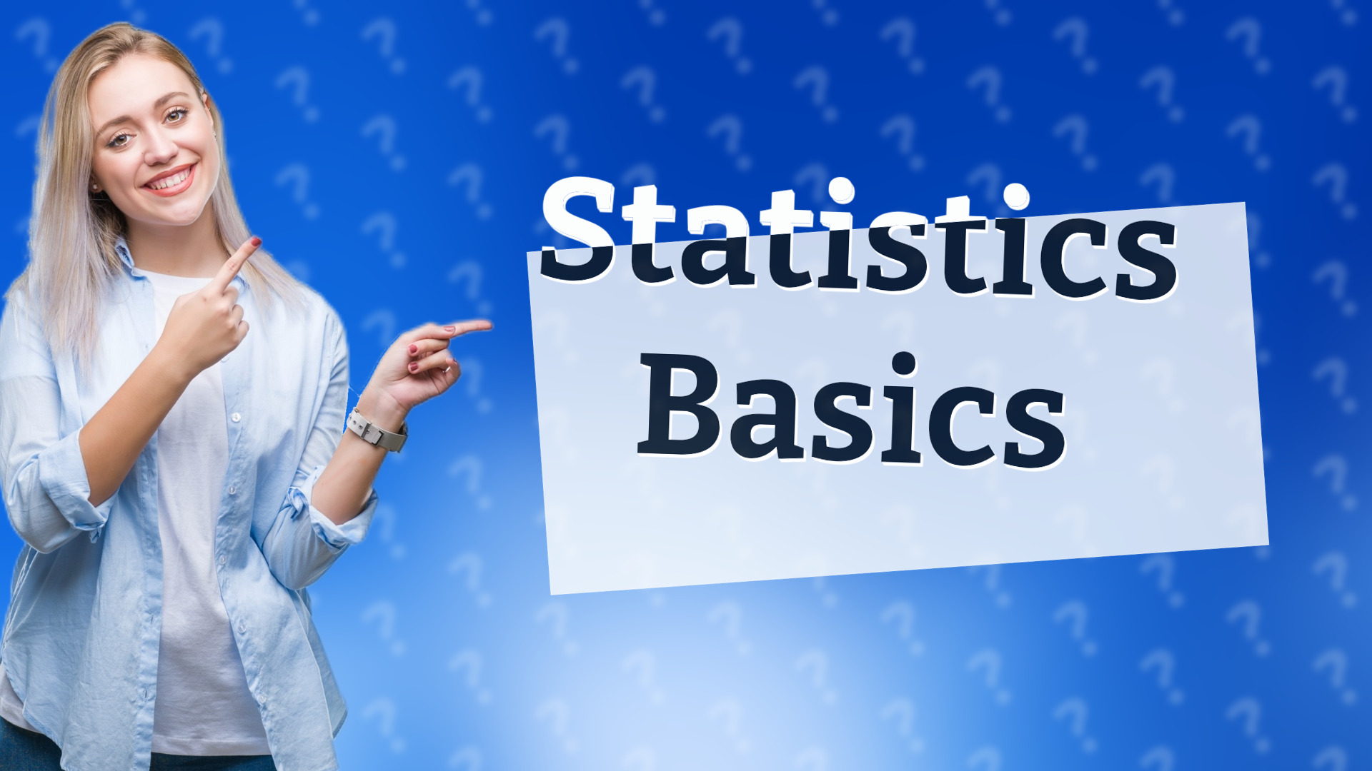 Statistics Basics