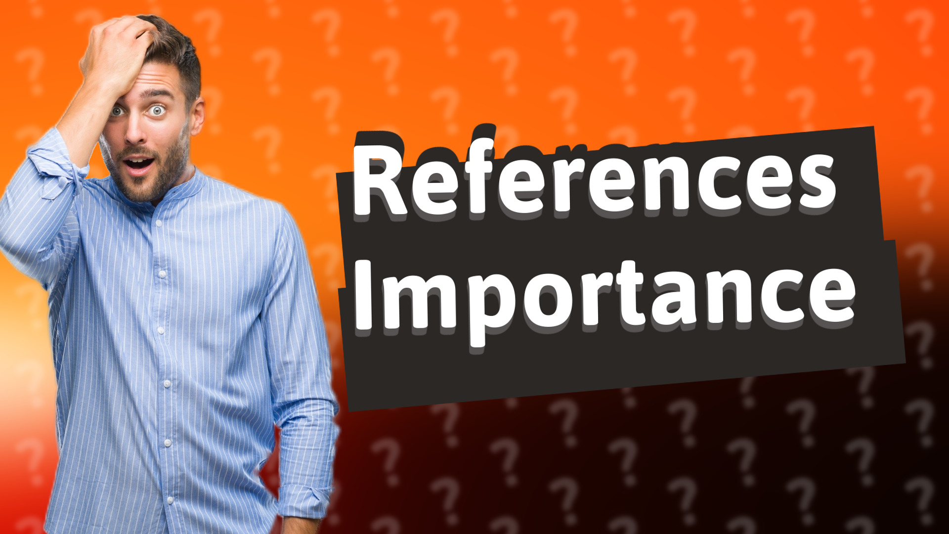 References Importance