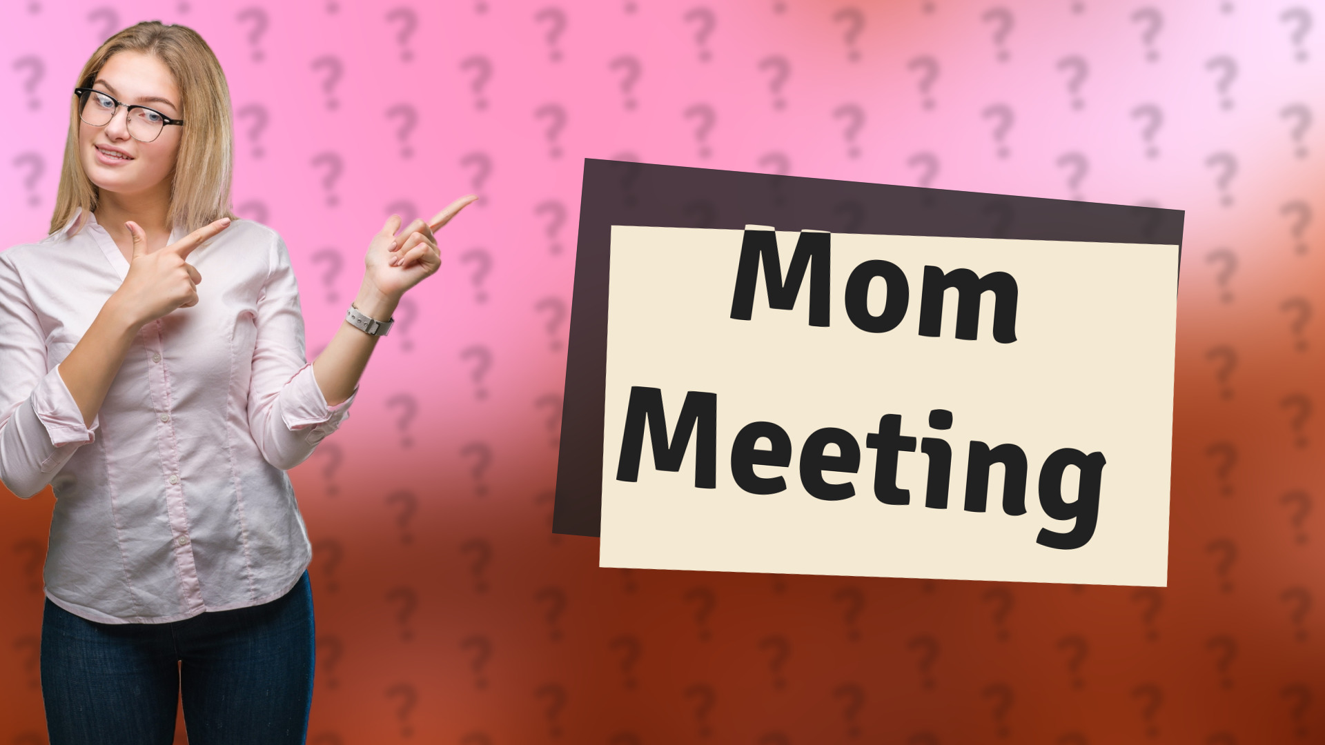 Mom Meeting