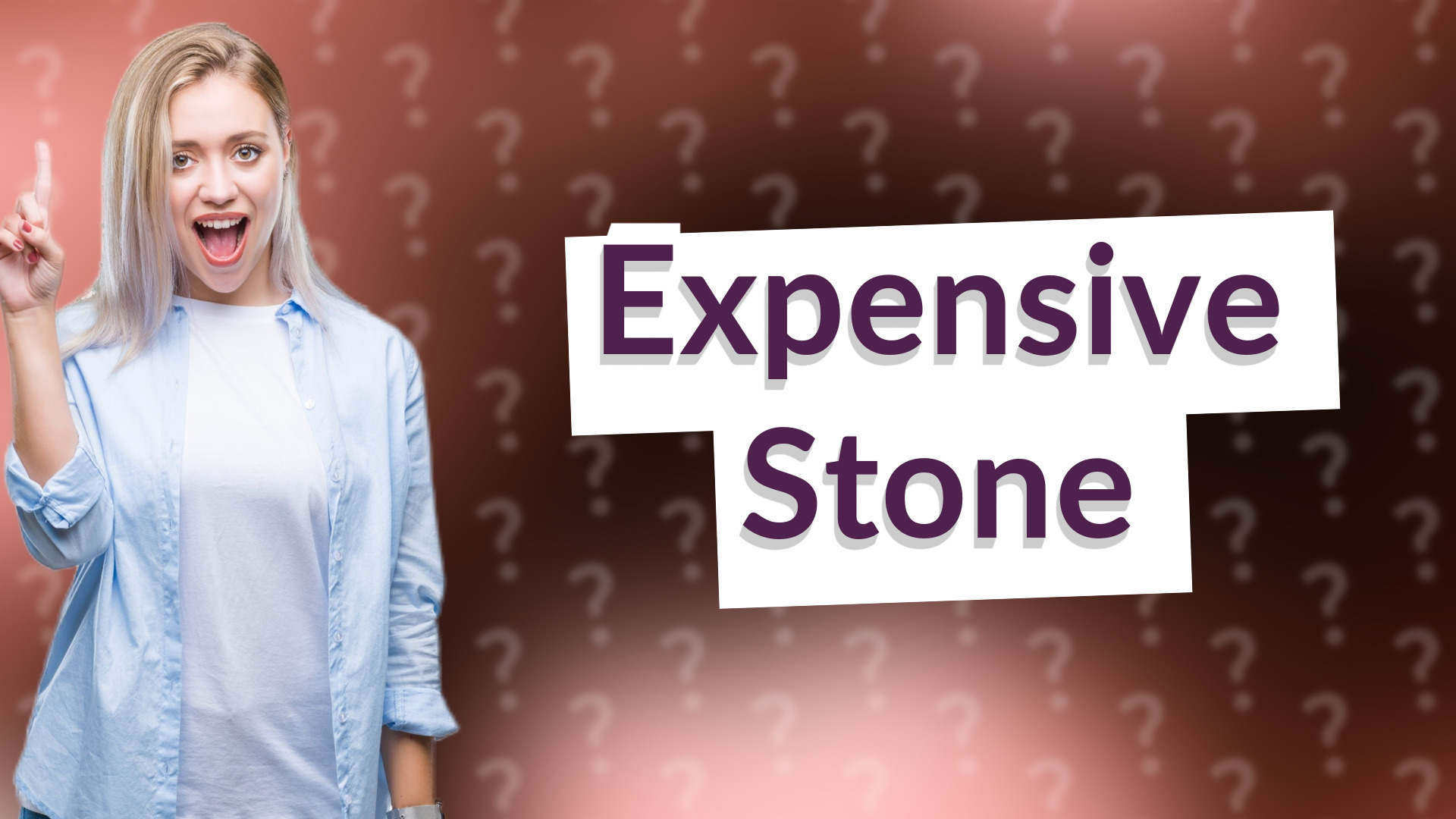 Expensive Stone