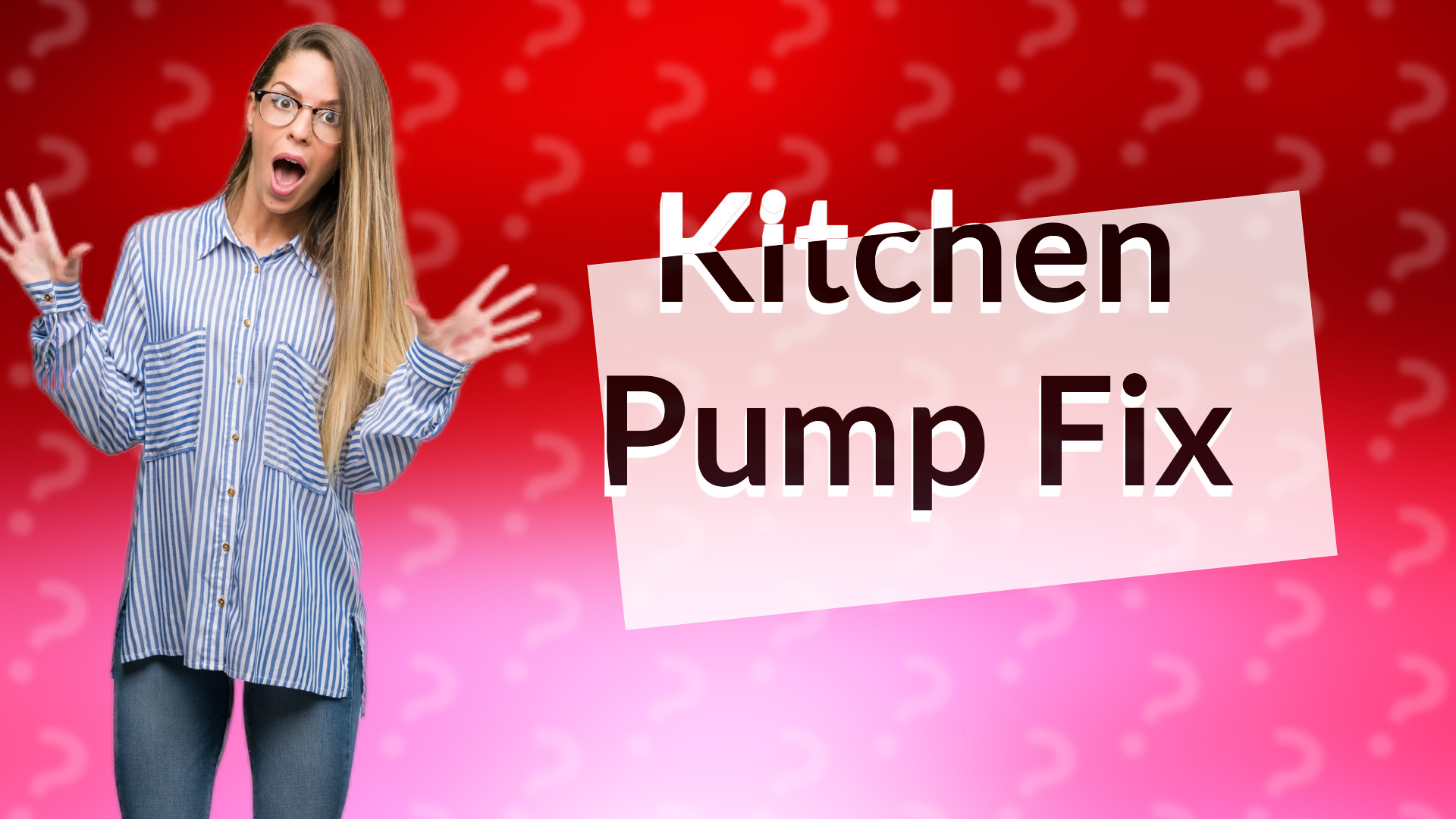 Kitchen Pump Fix