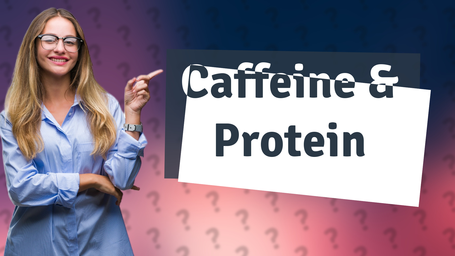 Caffeine & Protein